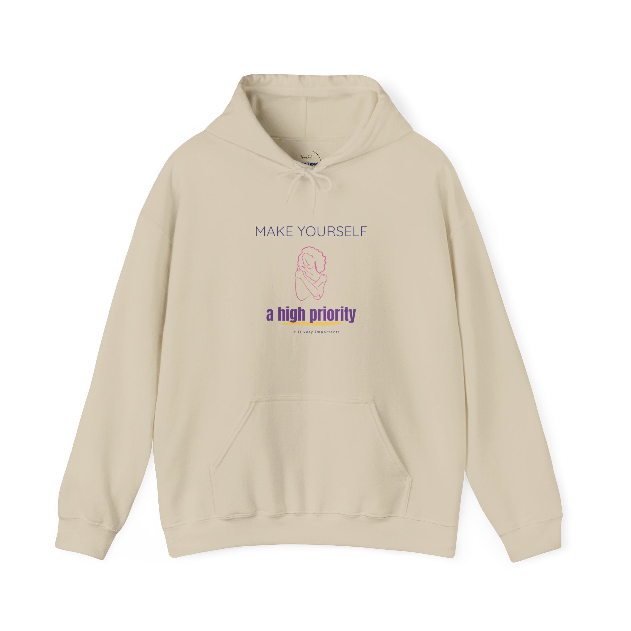 "Make Yourself a High Priority" Relaxed Fit Hooded Sweatshirt