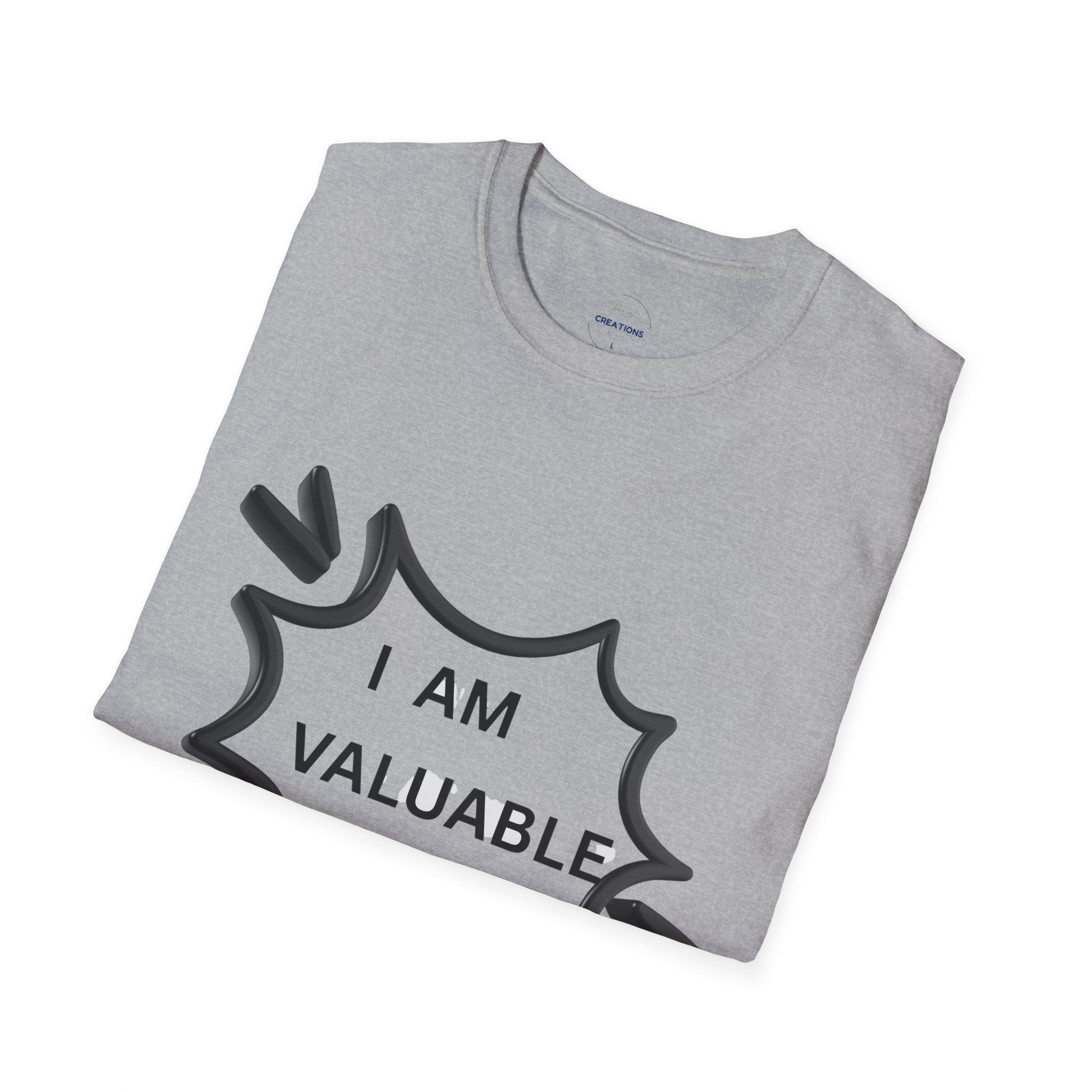I Am Valuable T‑Shirt — Positive Self‑Worth Graphic Tee