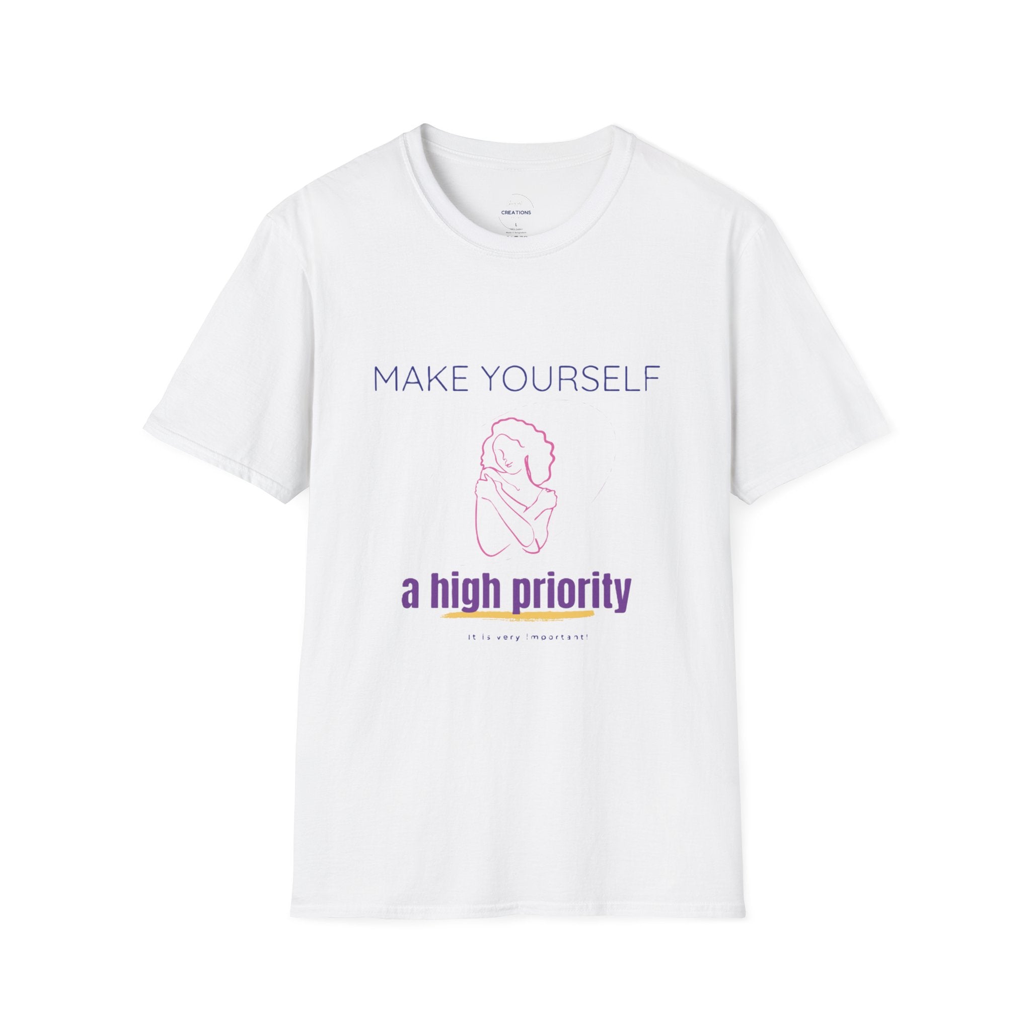 "Make Yourself a High Priority" Self-Care Graphic Tee