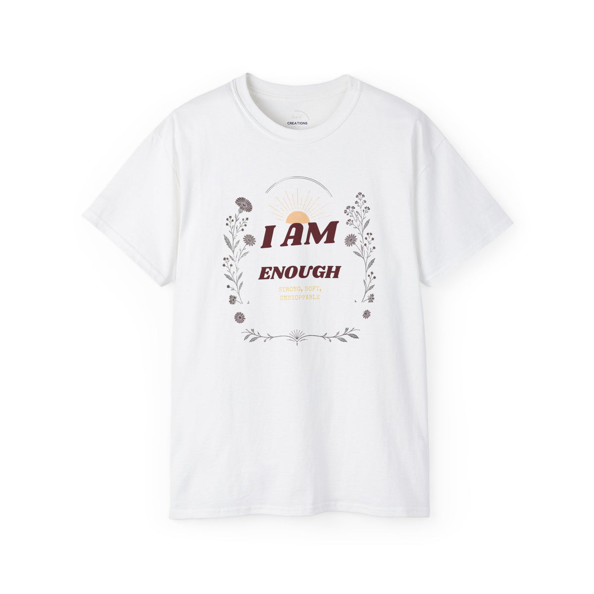 I AM ENOUGH Floral Comfort Tee