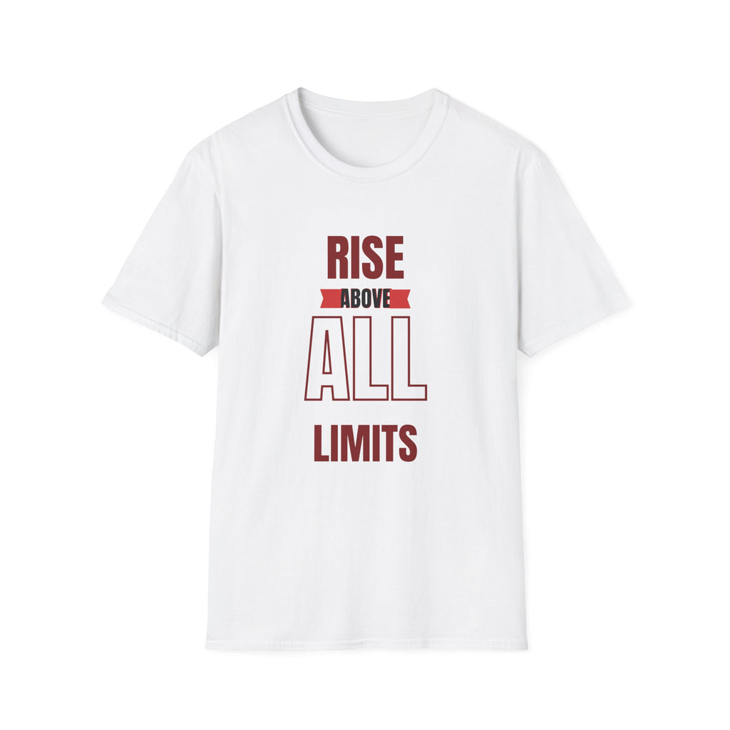Rise Above All Limits T-Shirt