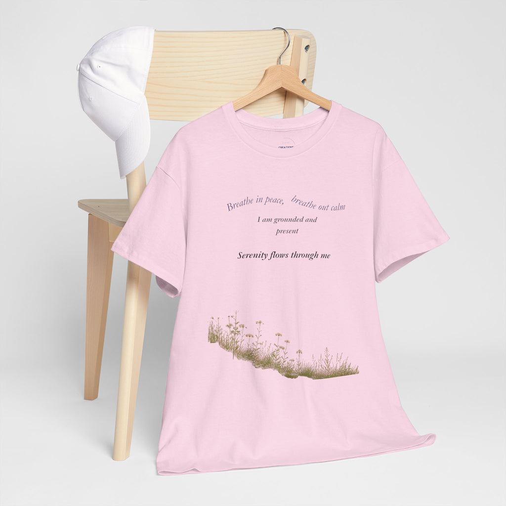 Inspirational Nature Quote Tee — "I am grounded and at peace" Cotton T‑Shirt