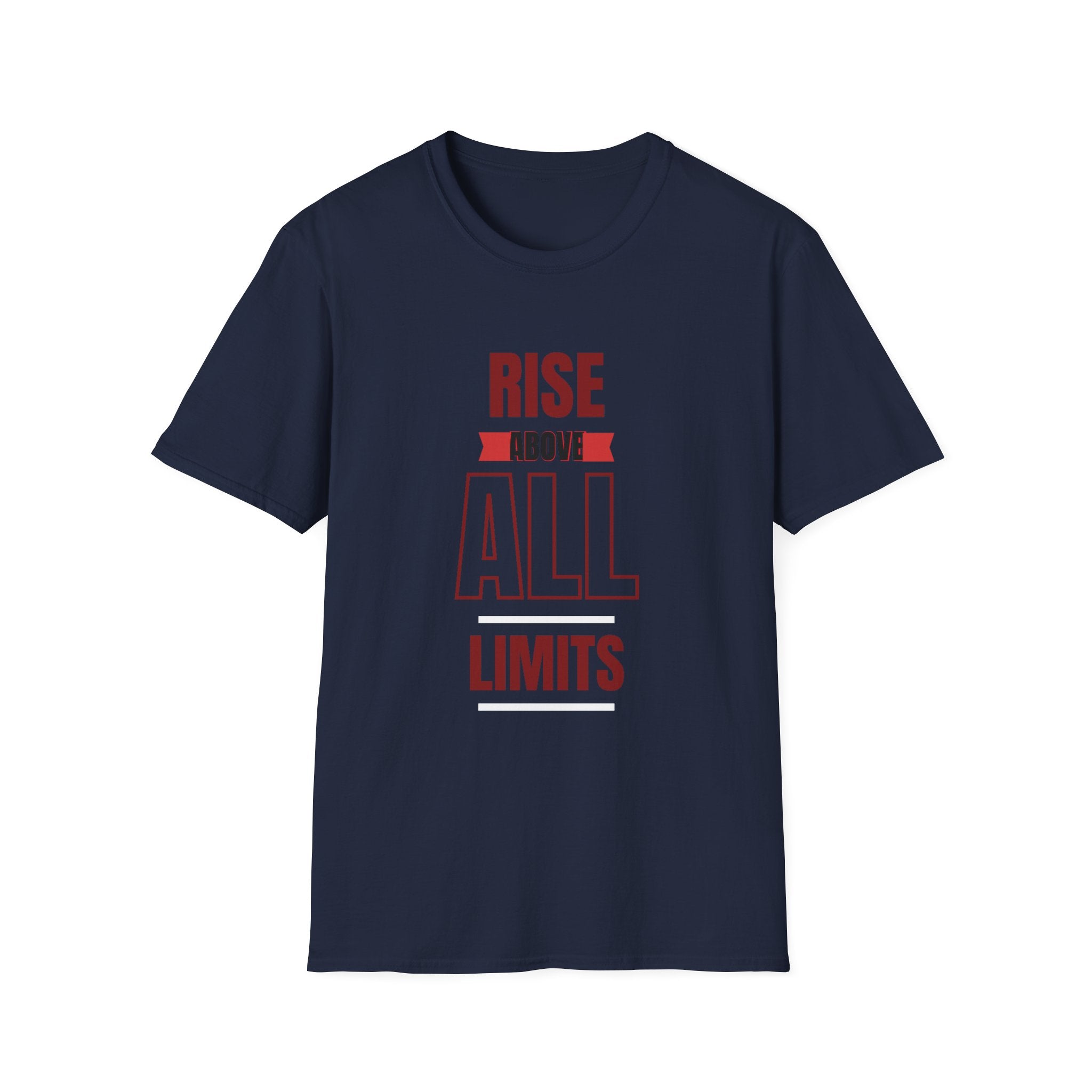Rise Above All Limits T-Shirt