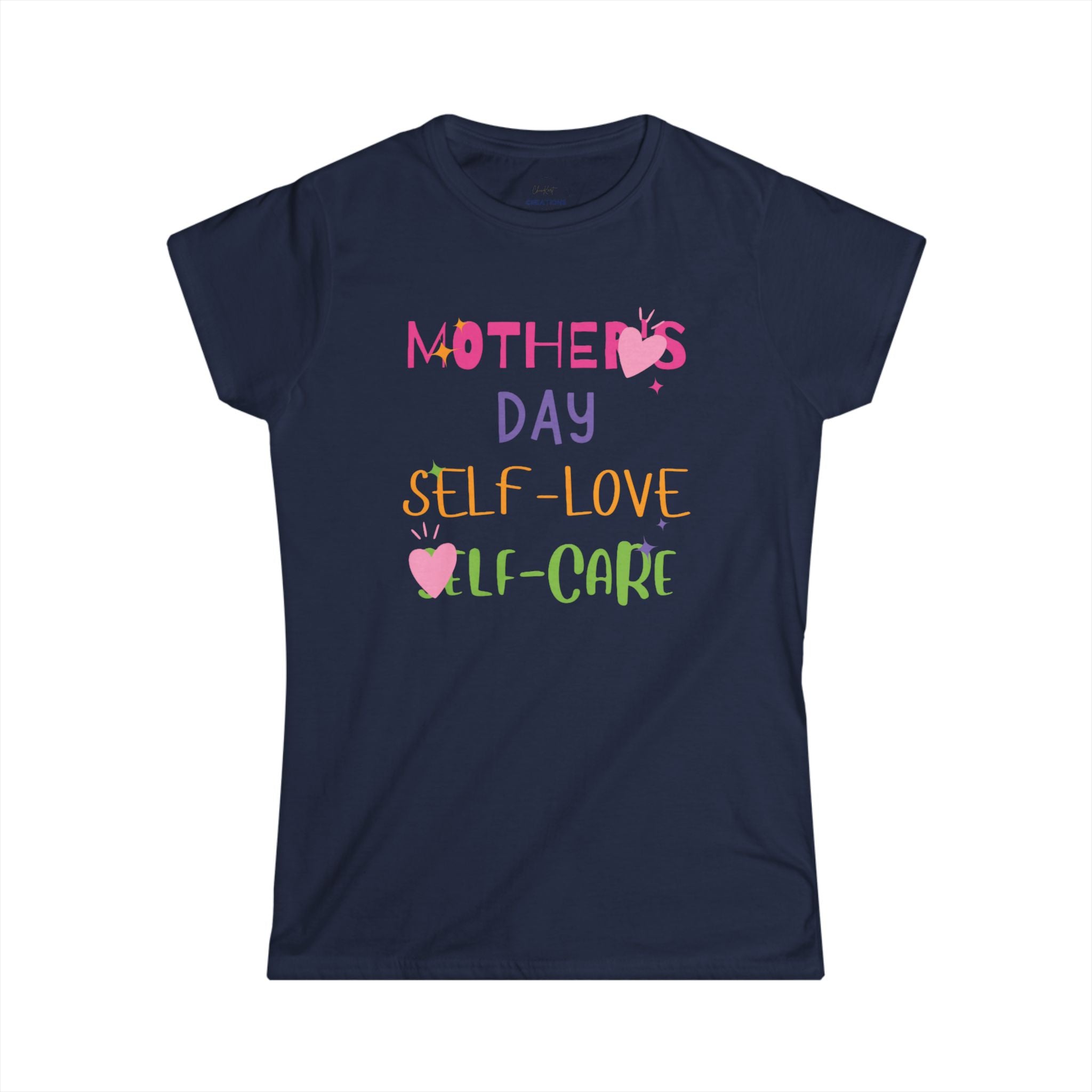Mother's Day Self-Love Tee – Women's Self-Care Graphic Shirt