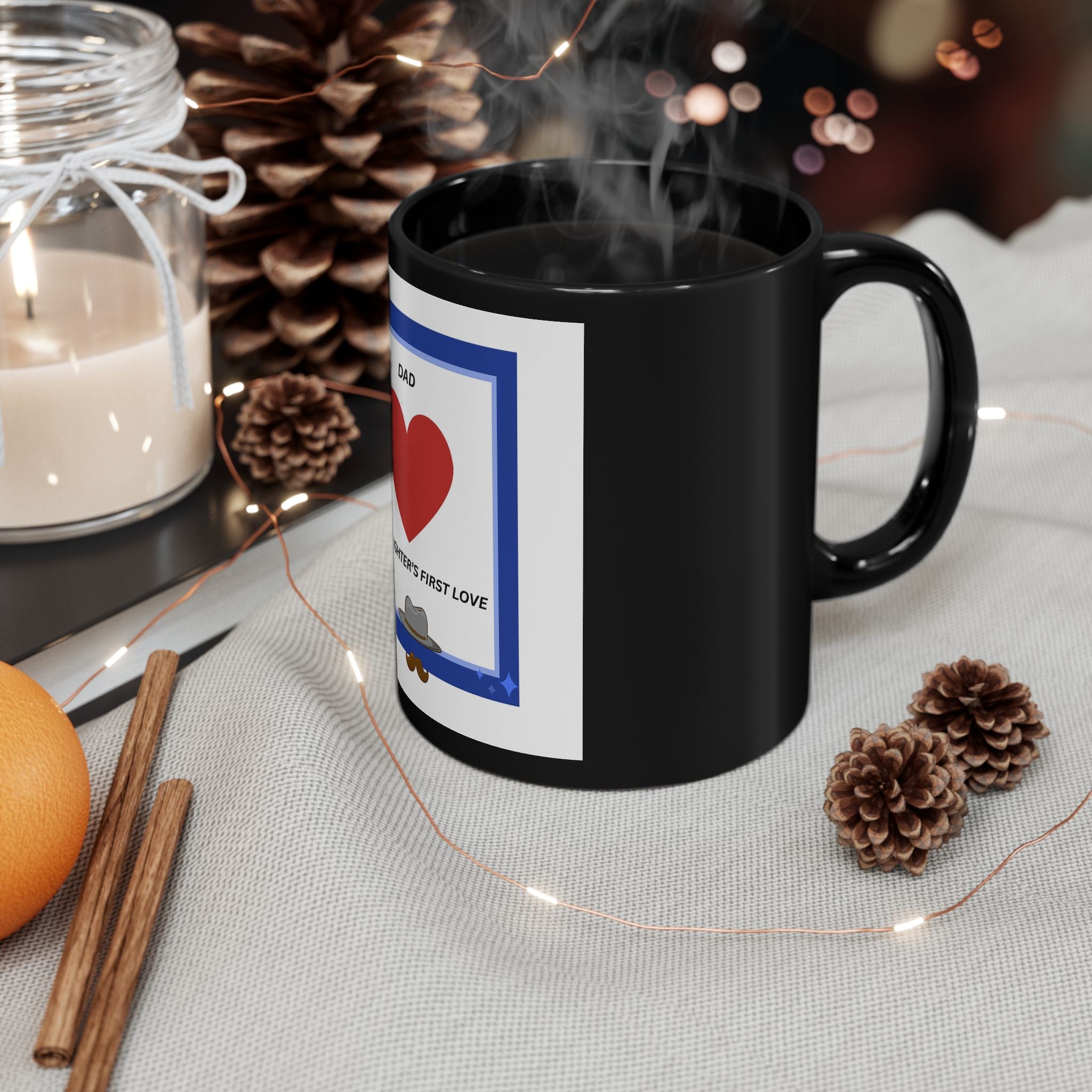 Dad Coffee Mug – “A Daughter’s First Love” Black Ceramic Gift (11oz/15oz)