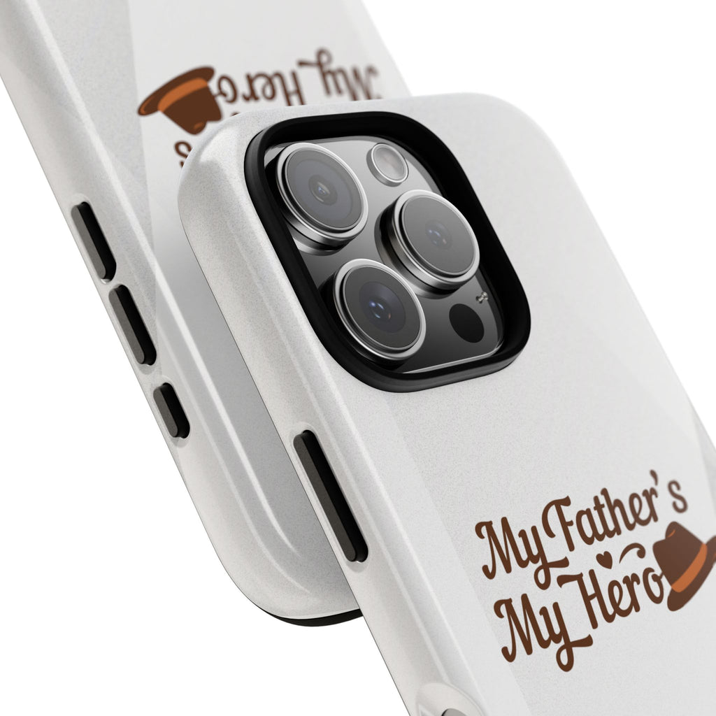 Phone Case - "My Father's My Hero" Father's Day Protective Cover
