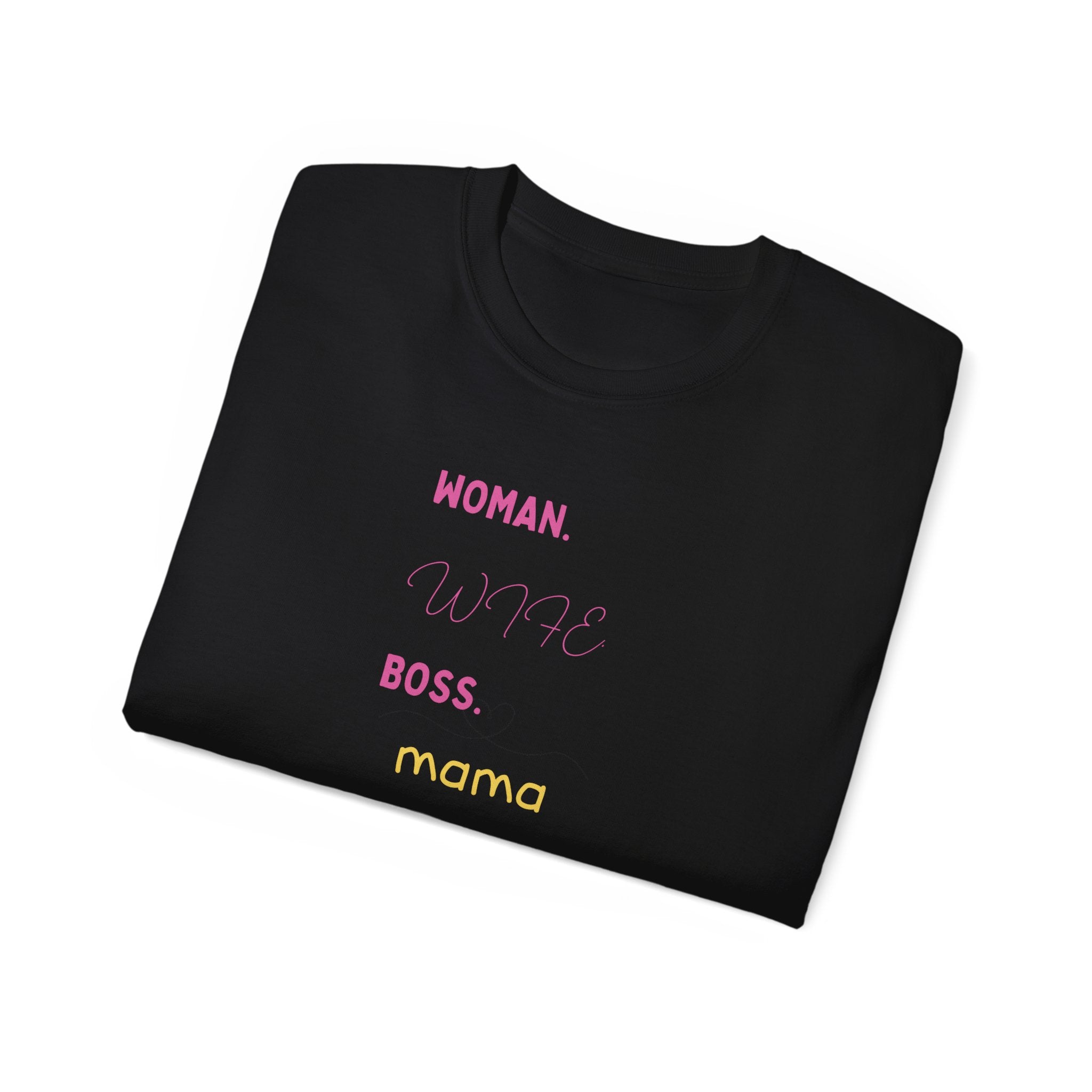 Woman. Wife. Boss. Mama. Graphic Tee — Feminine Mom Empowerment T-Shirt