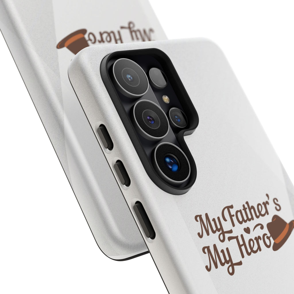 Phone Case - "My Father's My Hero" Father's Day Protective Cover