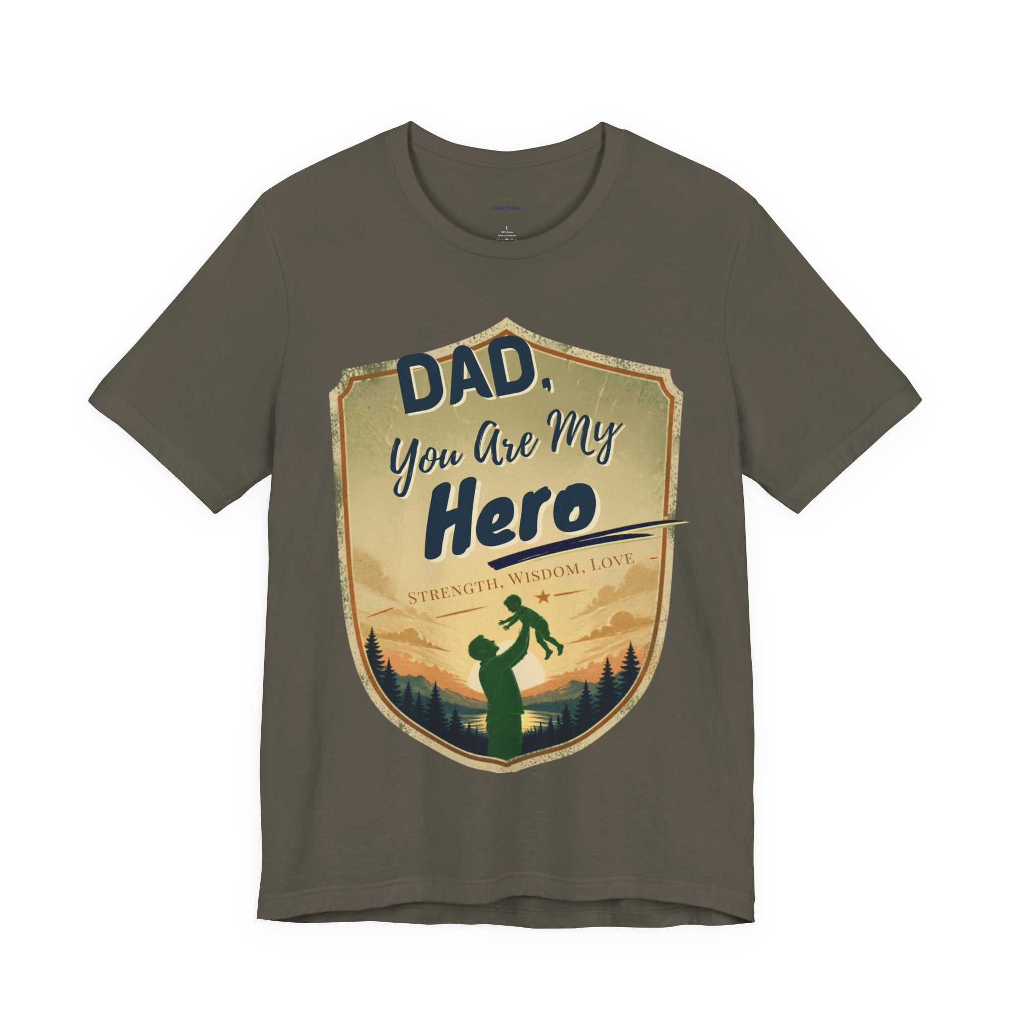 Dad You Are My Hero T-Shirt — Father's Day Gift Tee