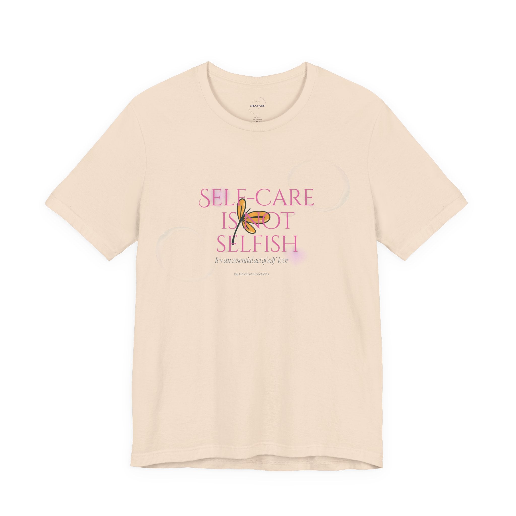 Self-Care Is Not Selfish Tee