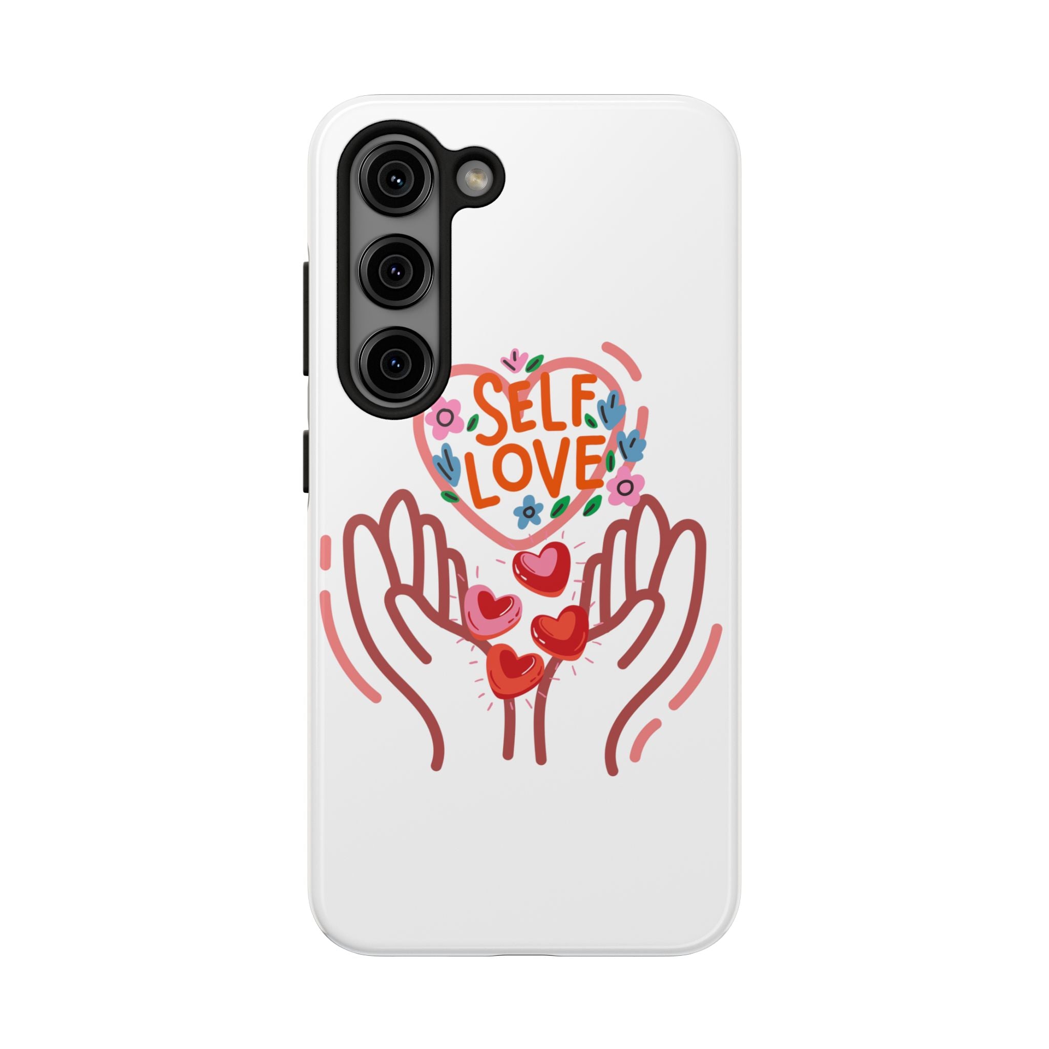 Self Love Tough Phone Case — Protective Floral Heart Design