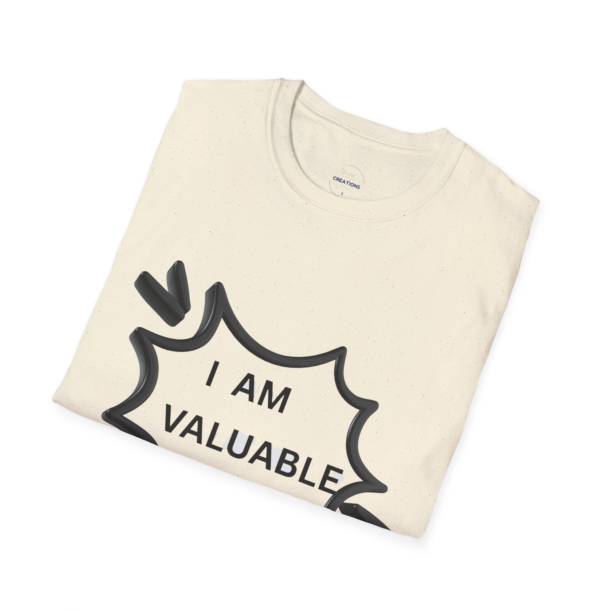 I Am Valuable T‑Shirt — Positive Self‑Worth Graphic Tee