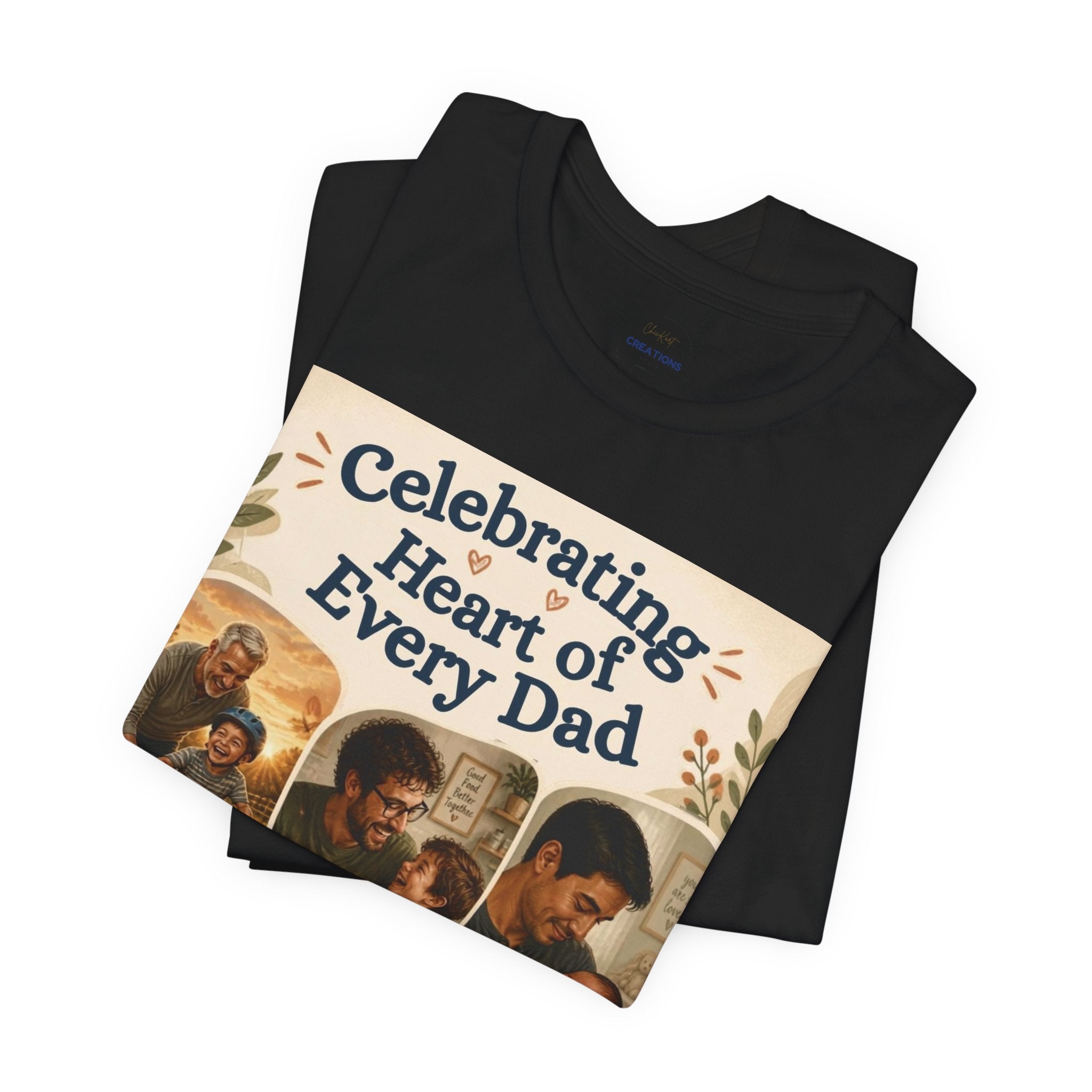 Father’s Day T‑Shirt—"Celebrating Heart of Every Dad"