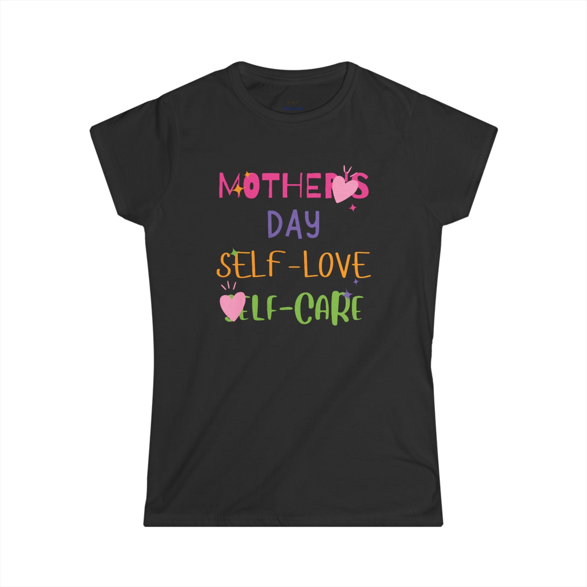 Mother's Day Self-Love Tee – Women's Self-Care Graphic Shirt
