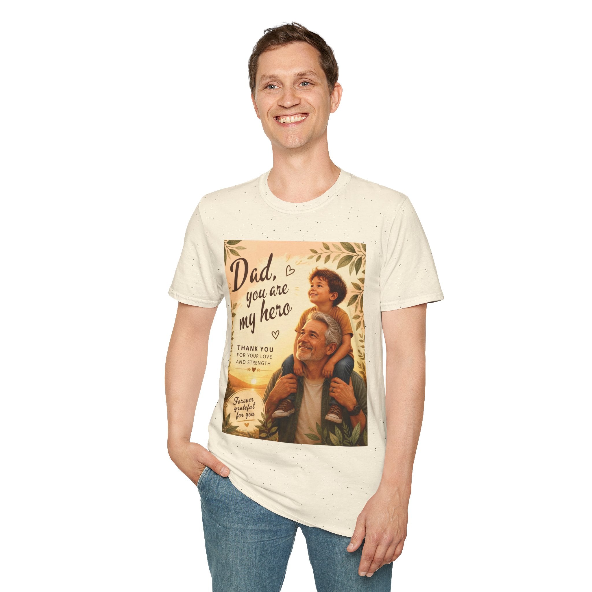 Dad You Are My Hero T-Shirt — Father’s Day Tribute Tee