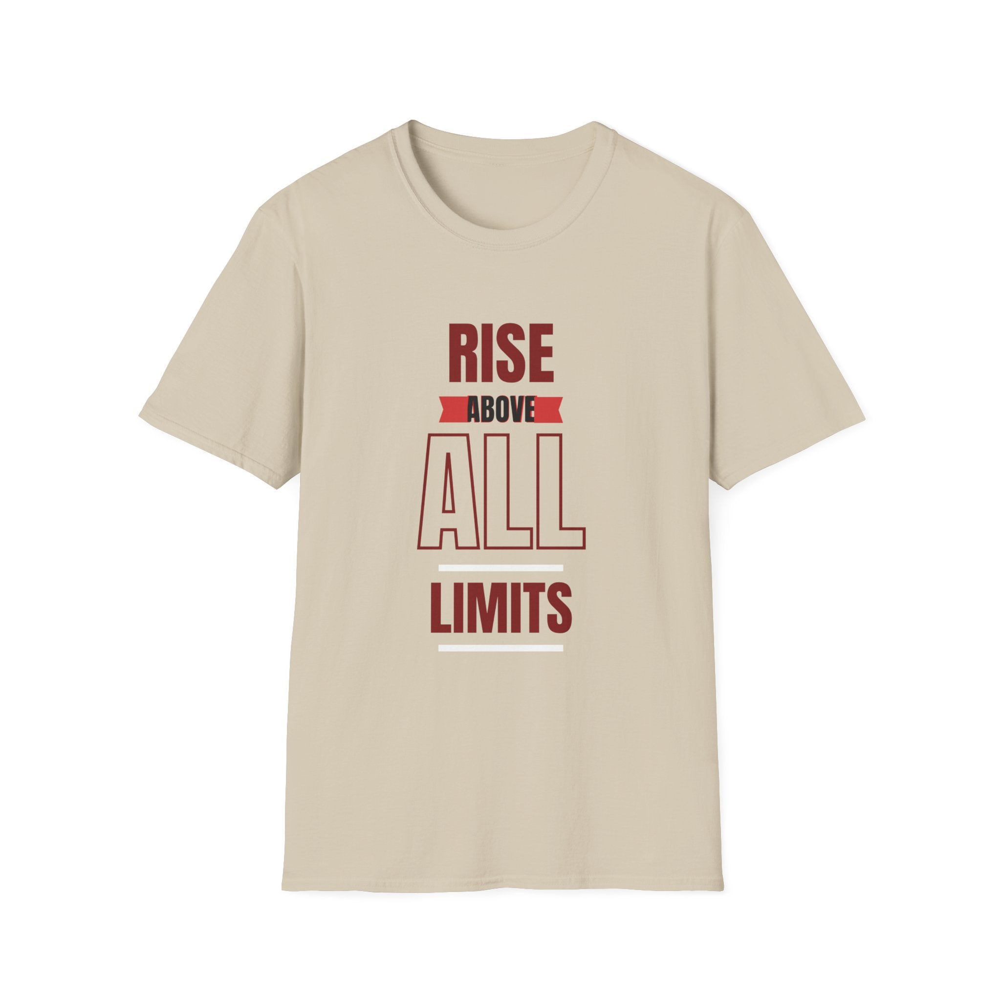 Rise Above All Limits T-Shirt