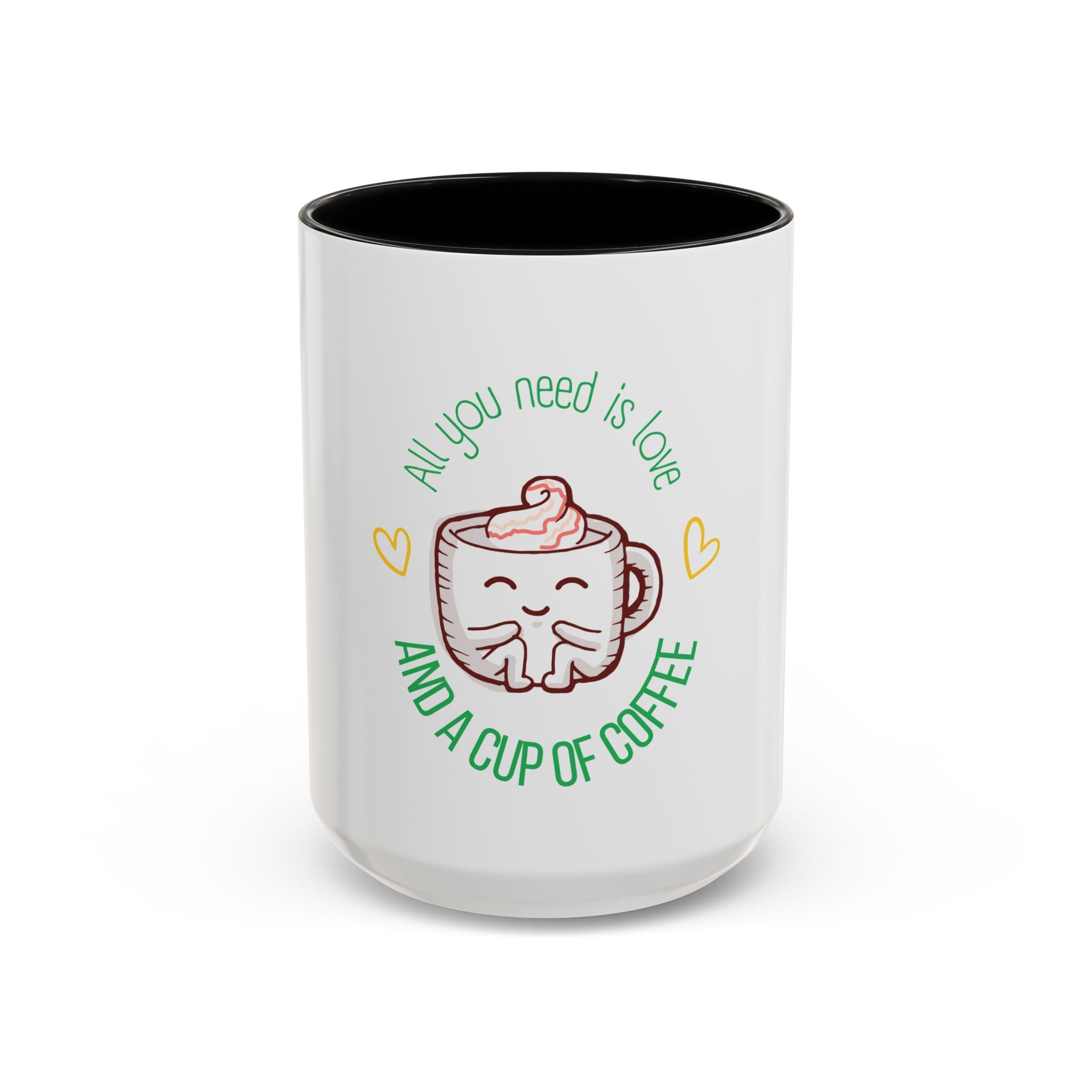 Coffee Mug – "All You Need Is Love and a Cup of Coffee" Cute Kawaii Ceramic Accent Mug (11/15oz)