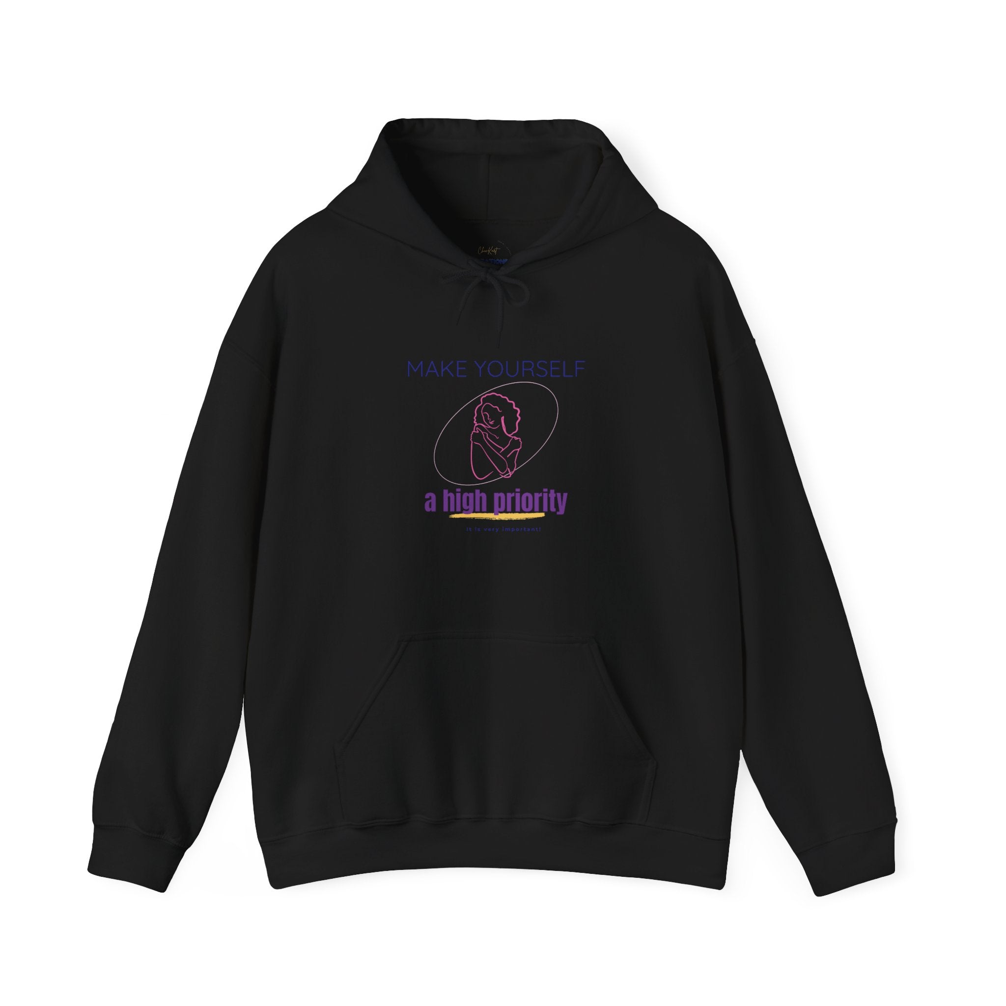 "Make Yourself a High Priority" Relaxed Fit Hooded Sweatshirt