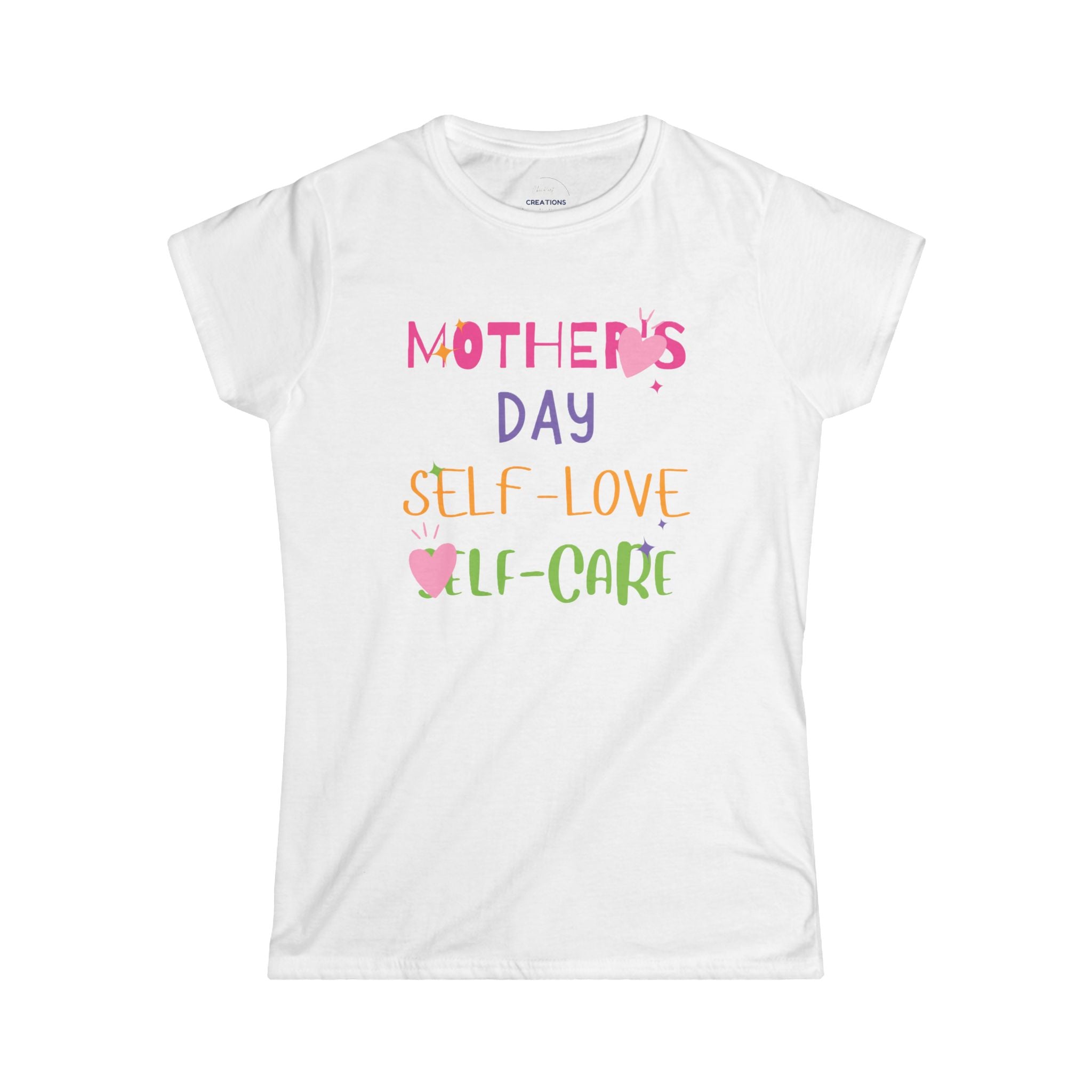 Mother's Day Self-Love Tee – Women's Self-Care Graphic Shirt