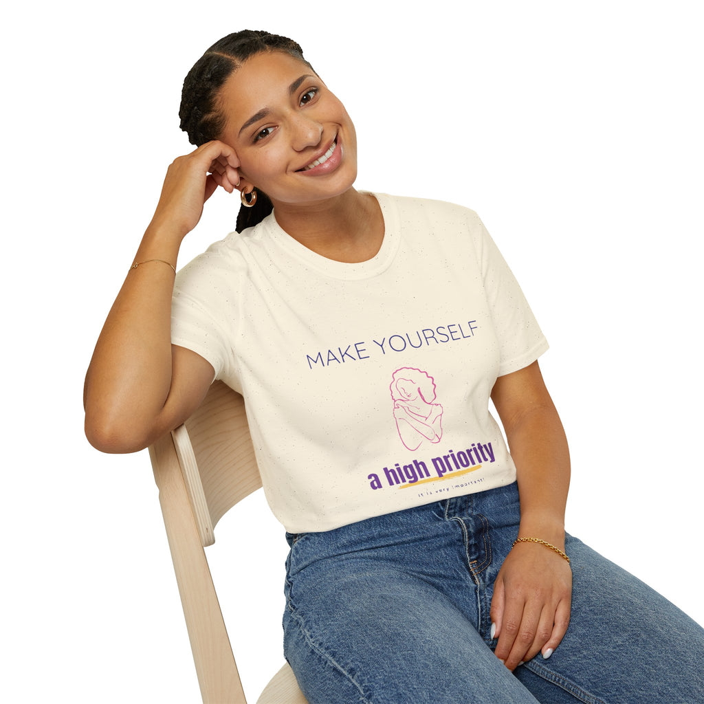 T-Shirt — "Make Yourself a High Priority" Self-Care Graphic Tee