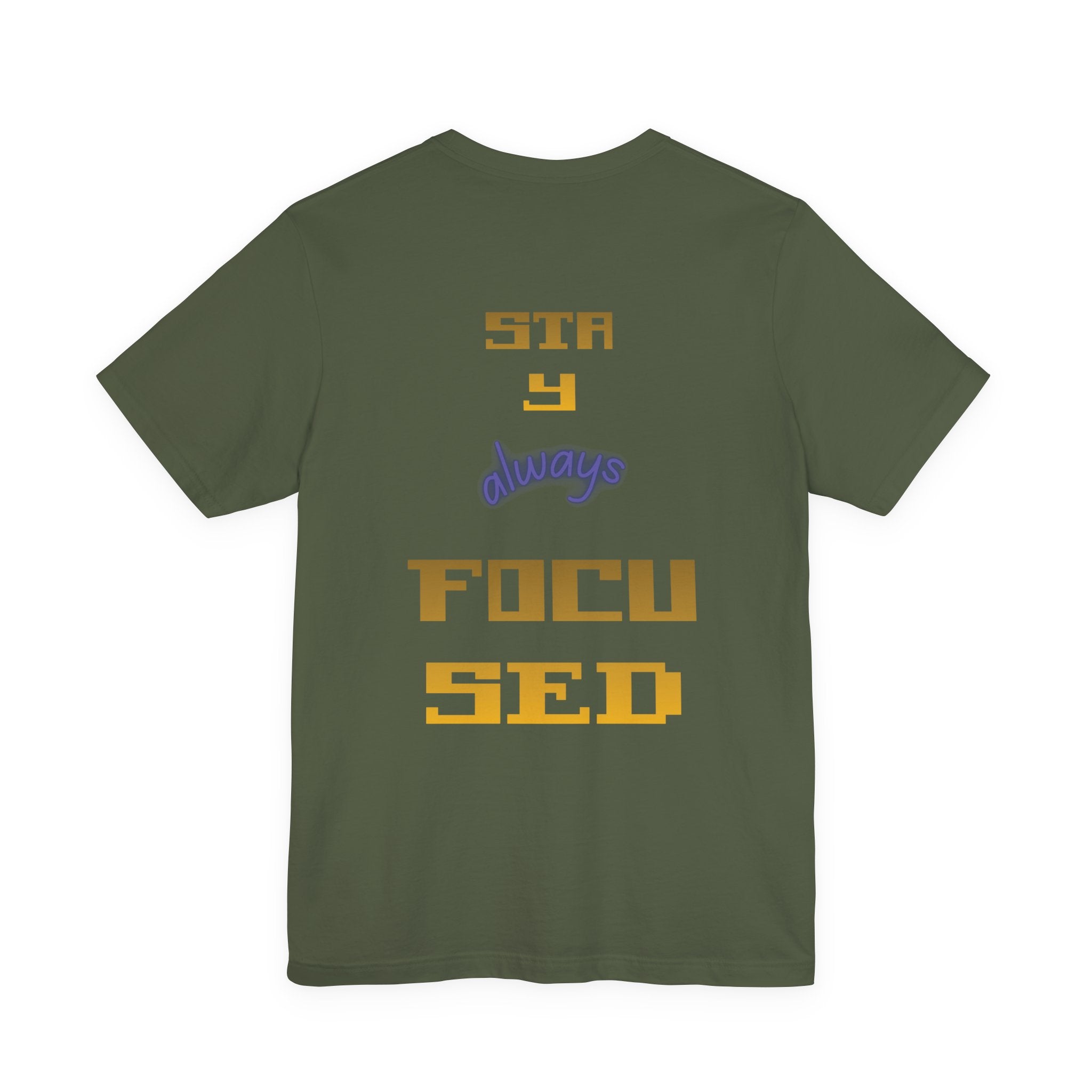 Always Focused Tee