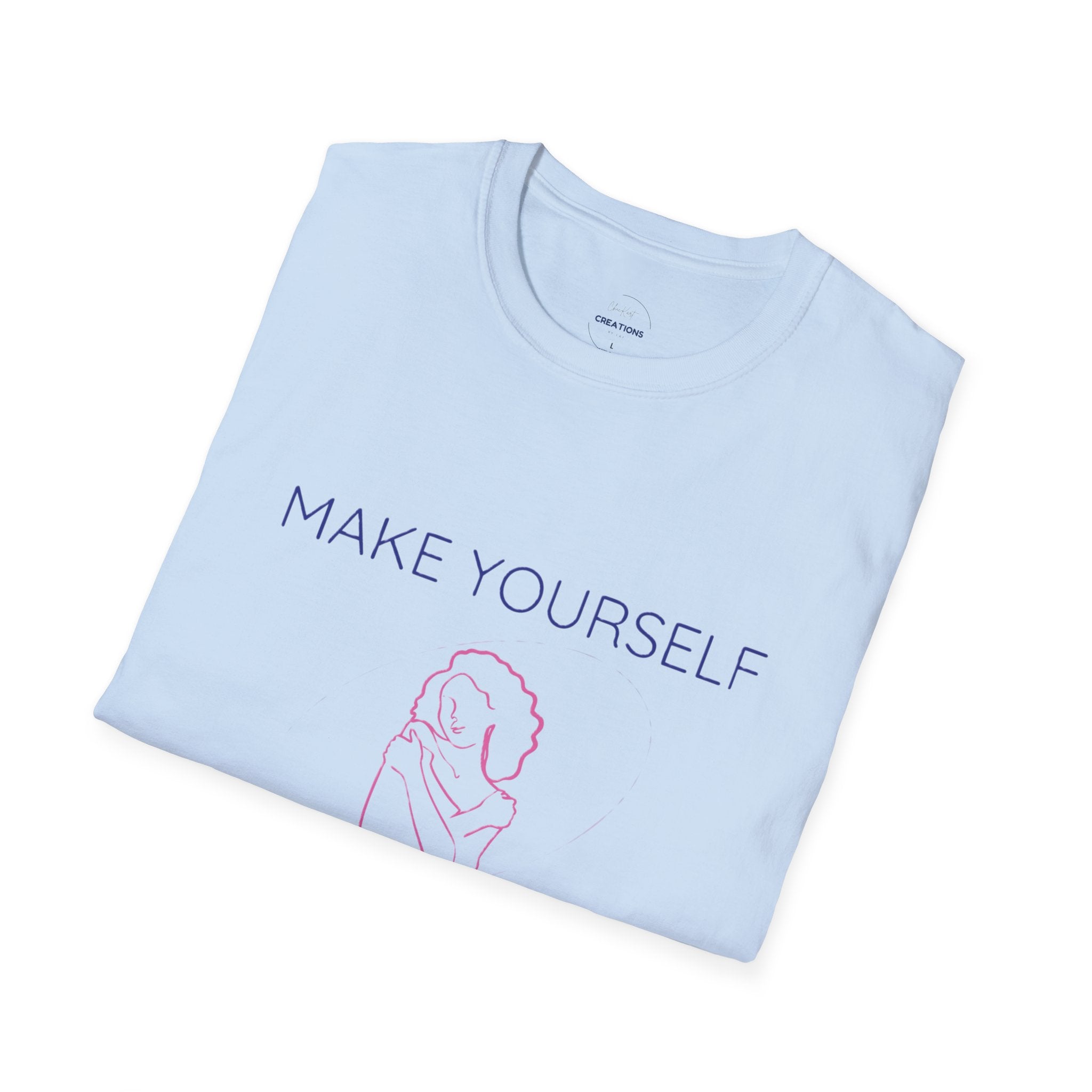 T-Shirt — "Make Yourself a High Priority" Self-Care Graphic Tee