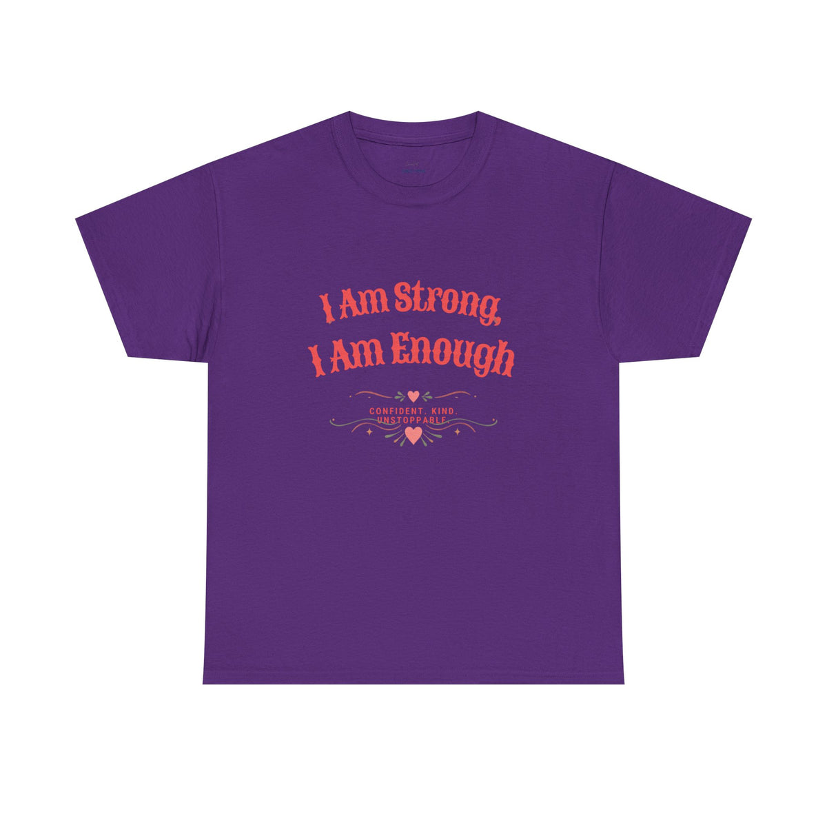 “I Am Strong, I Am Enough” Tee