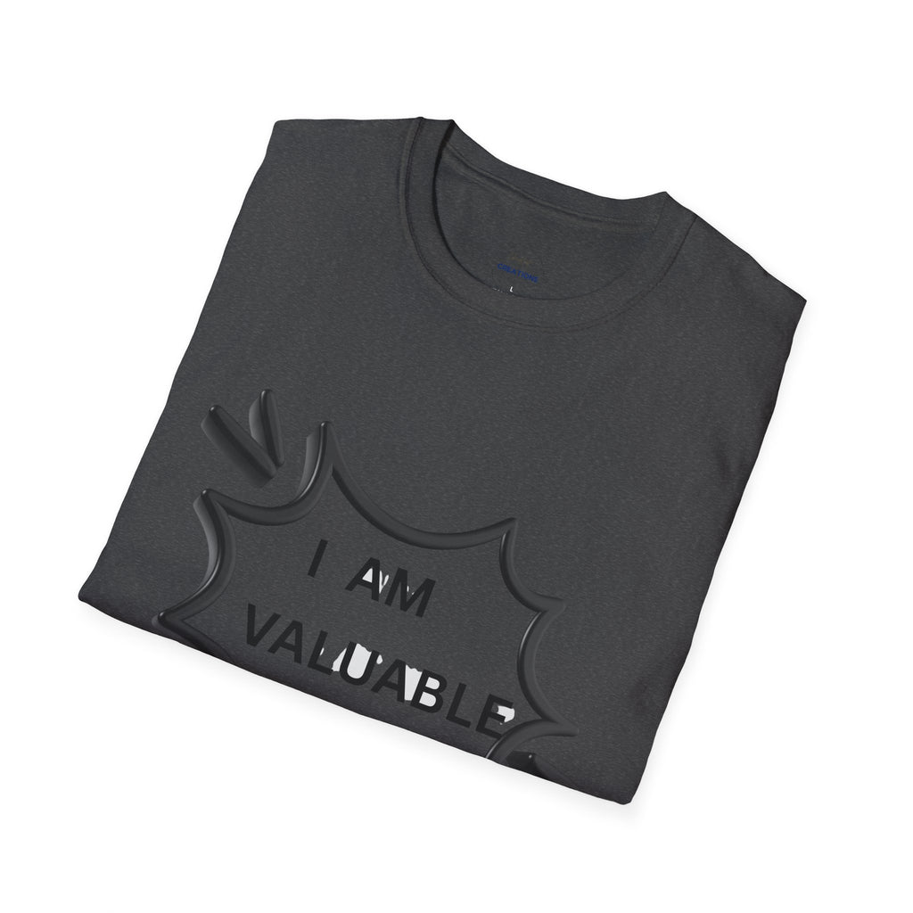I Am Valuable T‑Shirt — Positive Self‑Worth Graphic Tee