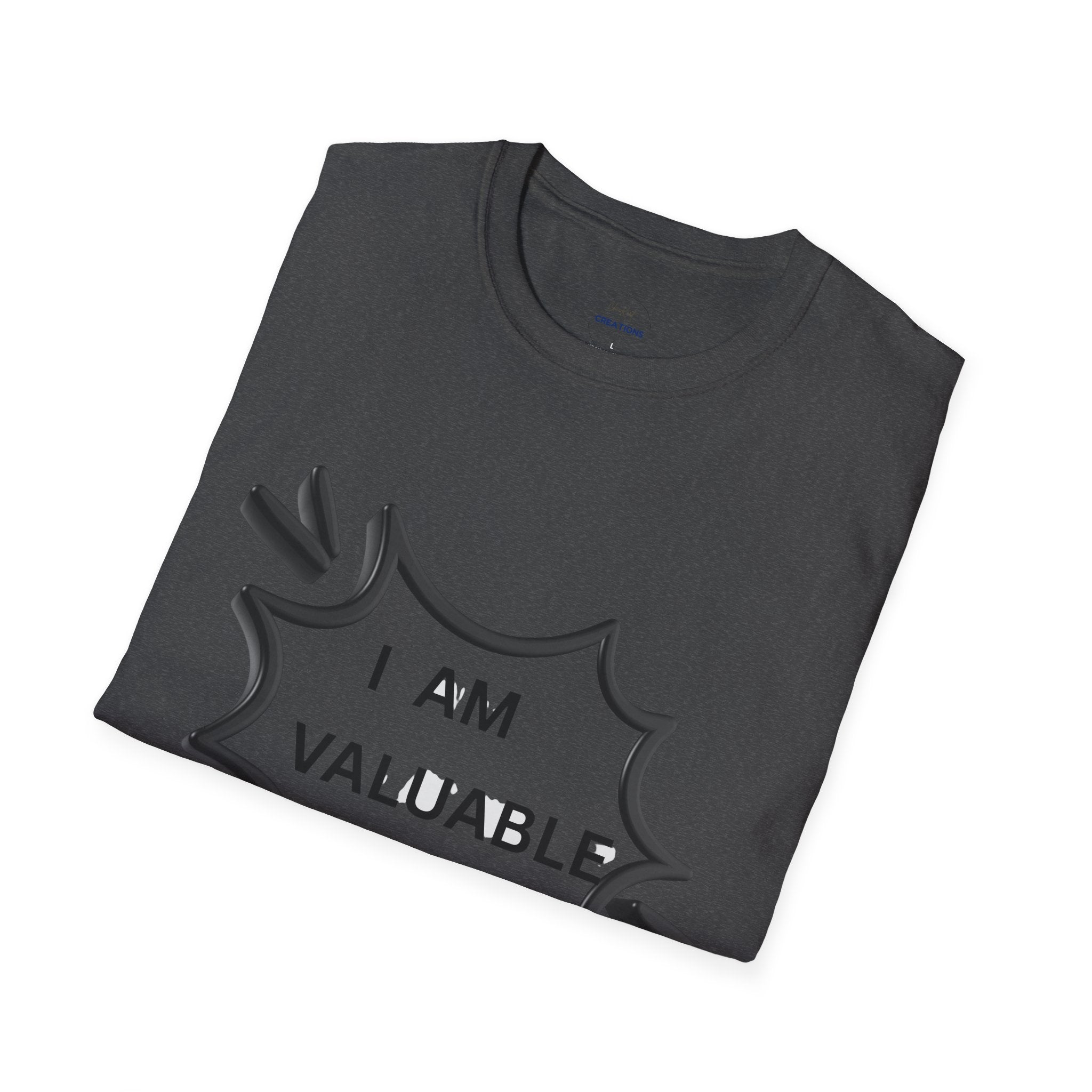 I Am Valuable T‑Shirt — Positive Self‑Worth Graphic Tee
