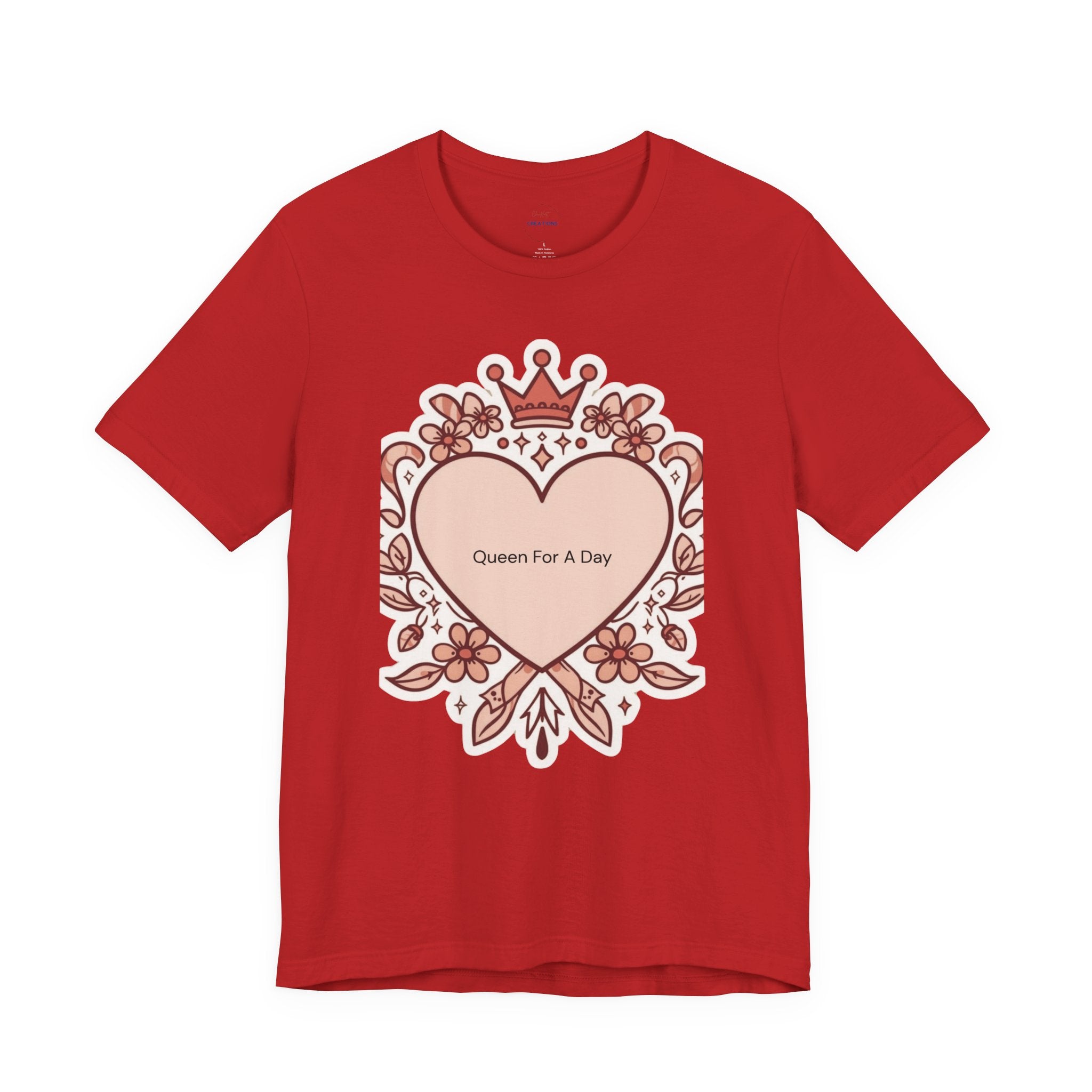Queen For A Day Heart Tee - Feminine Floral Crown Graphic Shirt