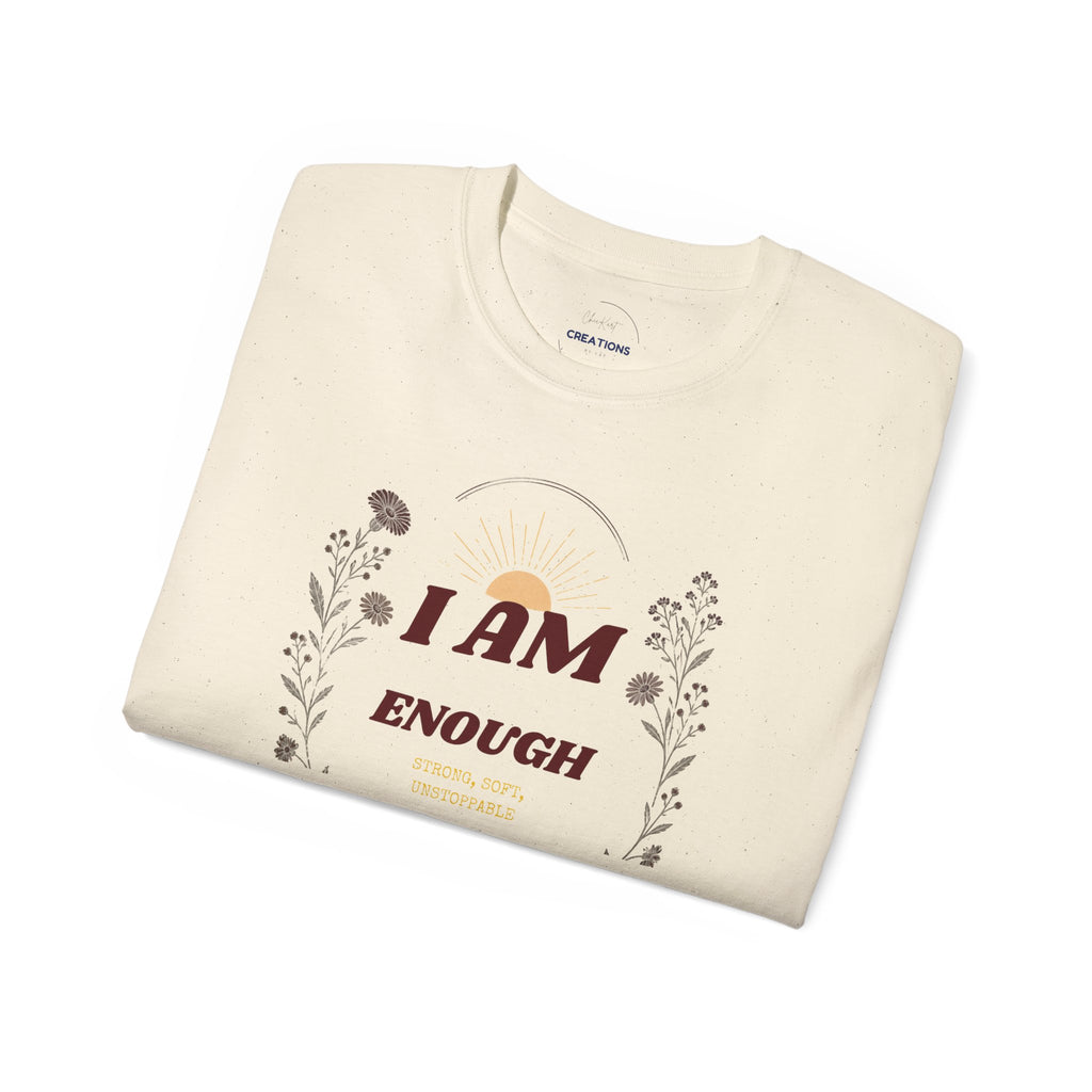 I AM ENOUGH Floral Comfort Tee