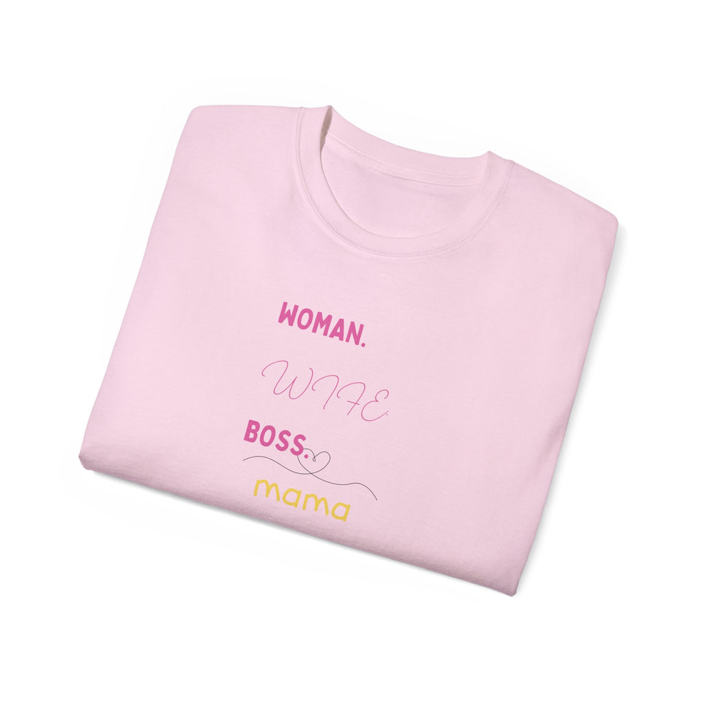 Woman. Wife. Boss. Mama. Graphic Tee — Feminine Mom Empowerment T-Shirt