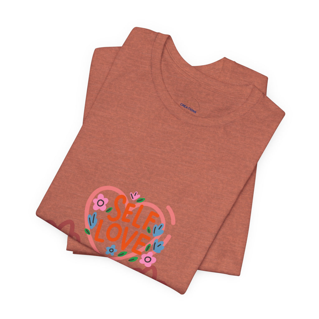 Self Love Heart Tee — Women's Self-Care Graphic T-Shirt