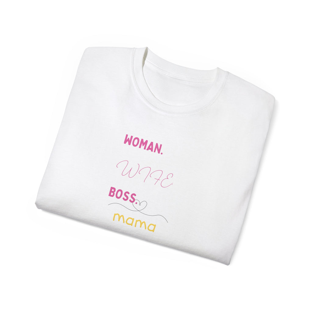 Woman. Wife. Boss. Mama. Graphic Tee — Feminine Mom Empowerment T-Shirt