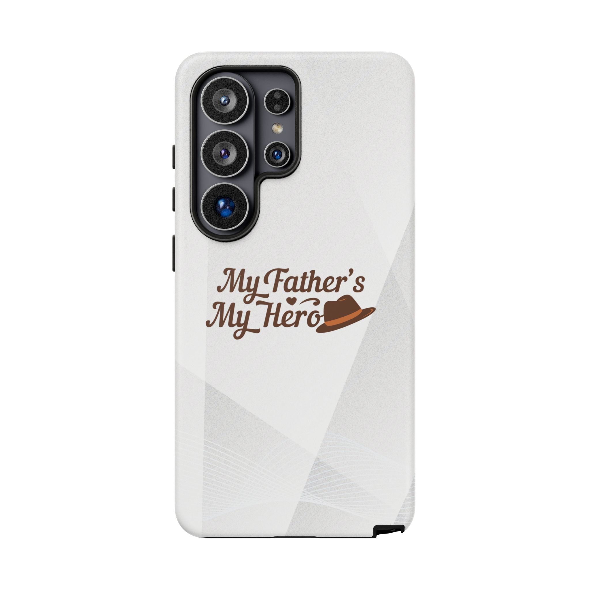 Phone Case - "My Father's My Hero" Father's Day Protective Cover