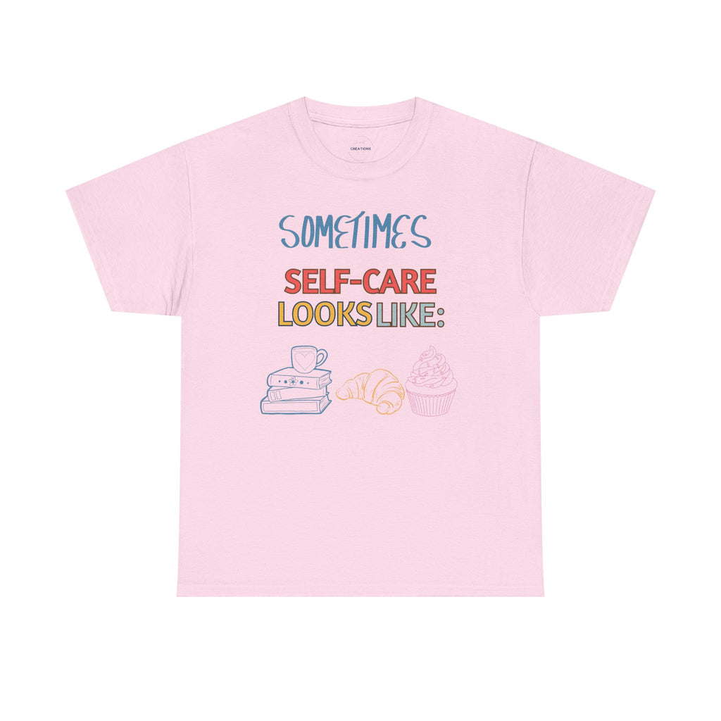 Self-Care Tee — "Sometimes Self-Care Looks Like" Relaxing Day Graphic T-Shirt