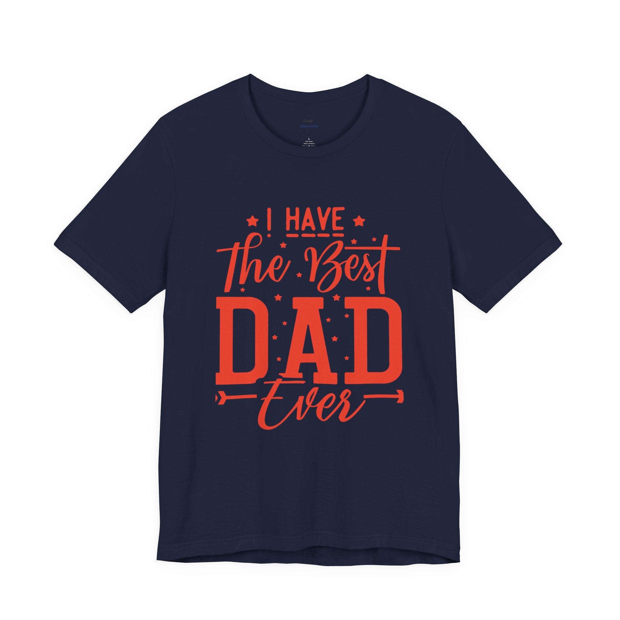 Graphic T-Shirt - "I Have the Best Dad Ever"