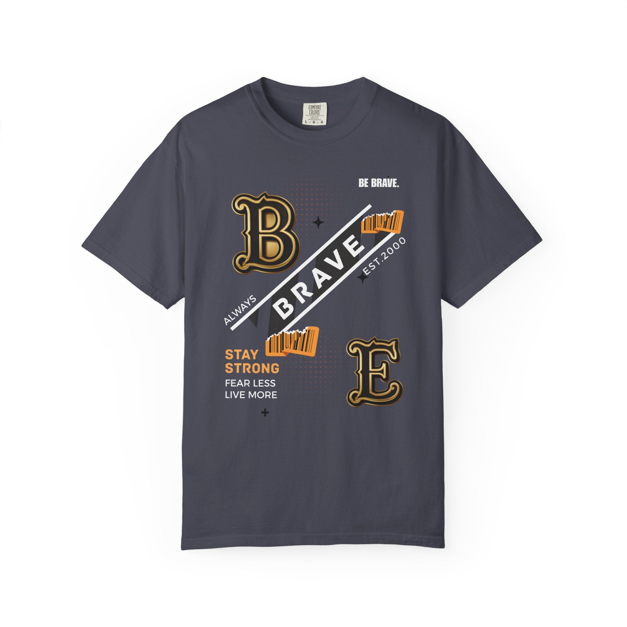 Brave Stay Strong Graphic T-Shirt