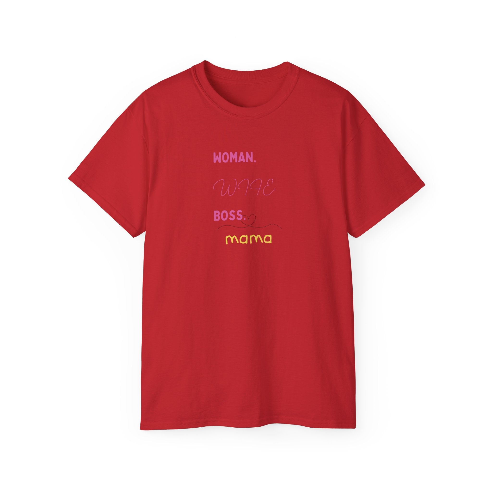 Woman. Wife. Boss. Mama. Graphic Tee