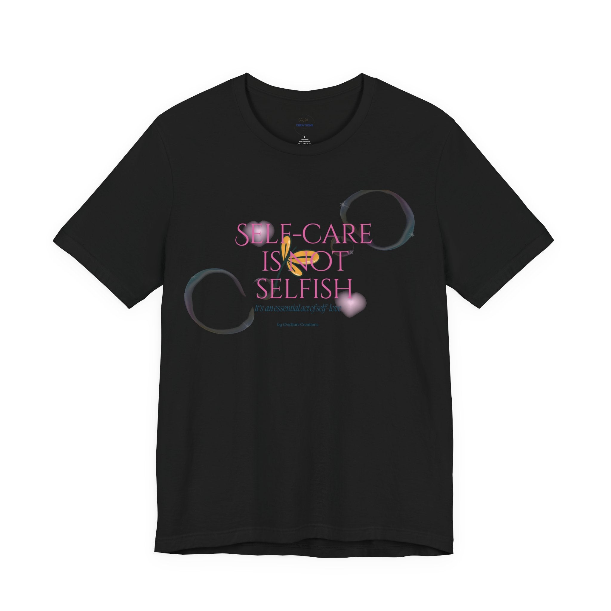Self-Care Is Not Selfish Tee