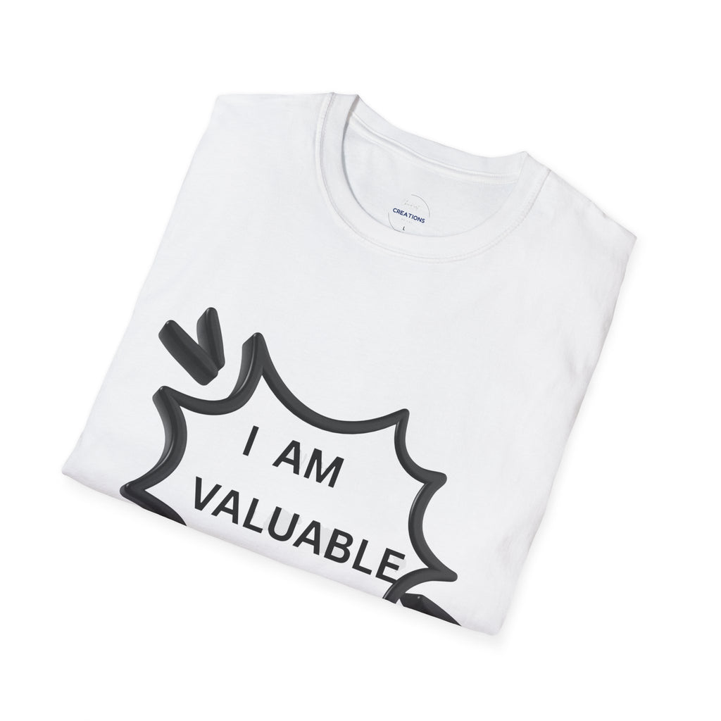 I Am Valuable T‑Shirt — Positive Self‑Worth Graphic Tee