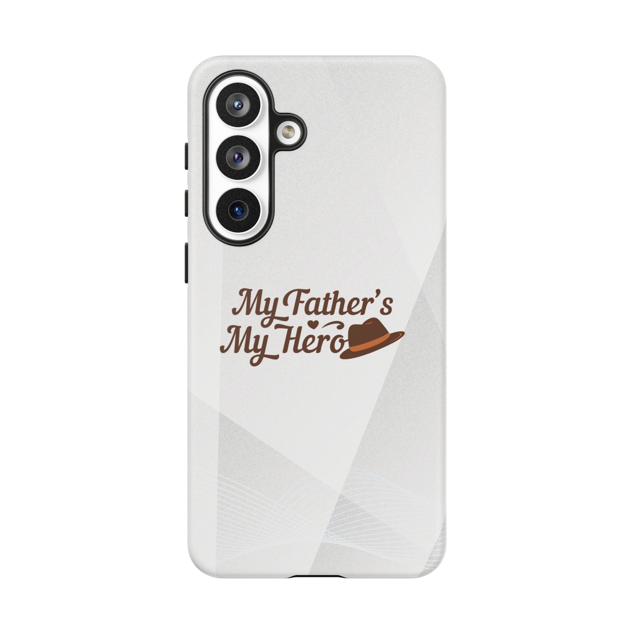 Phone Case - "My Father's My Hero" Father's Day Protective Cover