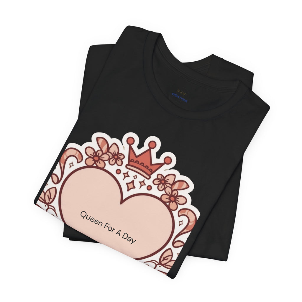 Queen For A Day Heart Tee - Feminine Floral Crown Graphic Shirt