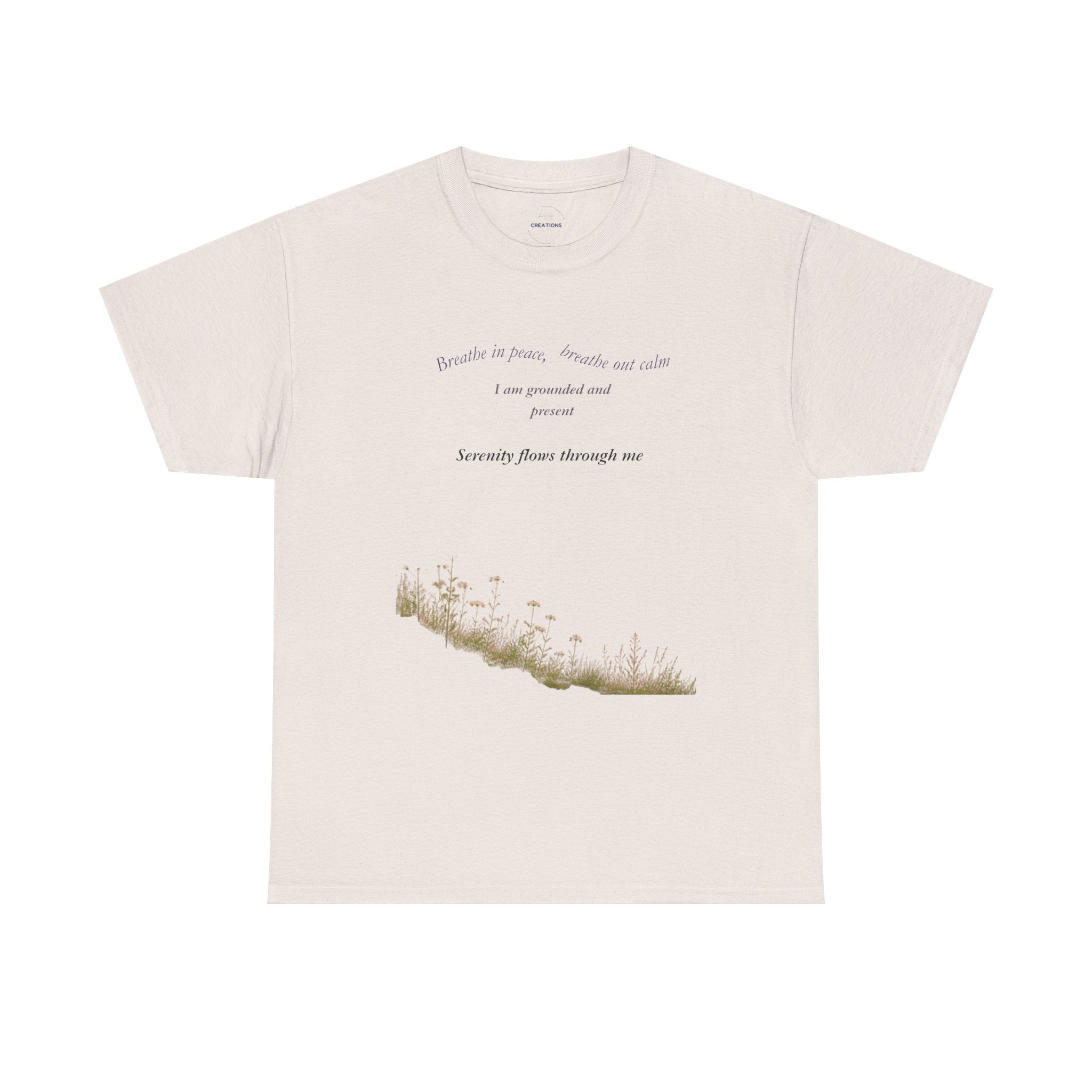 "I am grounded and at peace" Cotton T‑Shirt