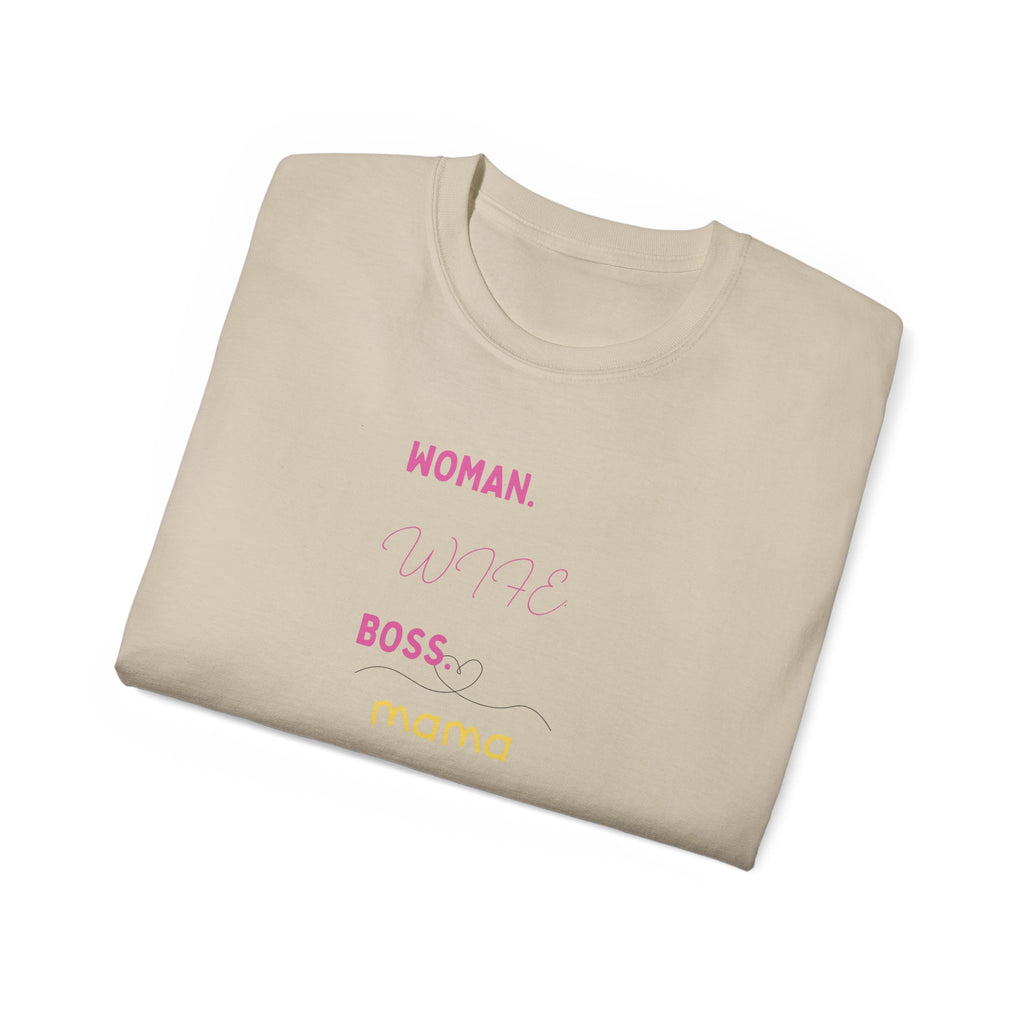 Woman. Wife. Boss. Mama. Graphic Tee — Feminine Mom Empowerment T-Shirt