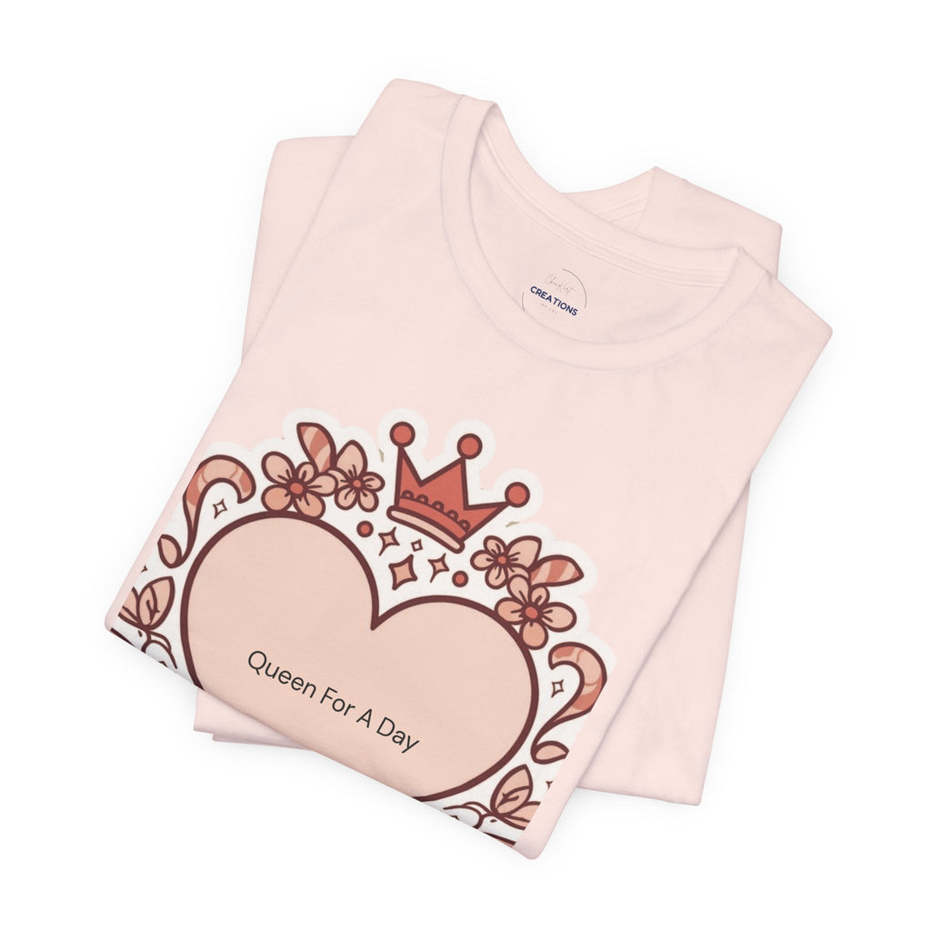 Queen For A Day Heart Tee - Feminine Floral Crown Graphic Shirt