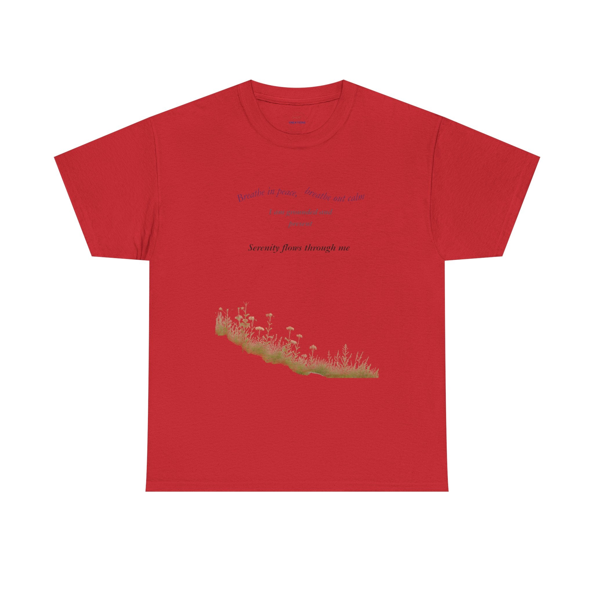 "I am grounded and at peace" Cotton T‑Shirt