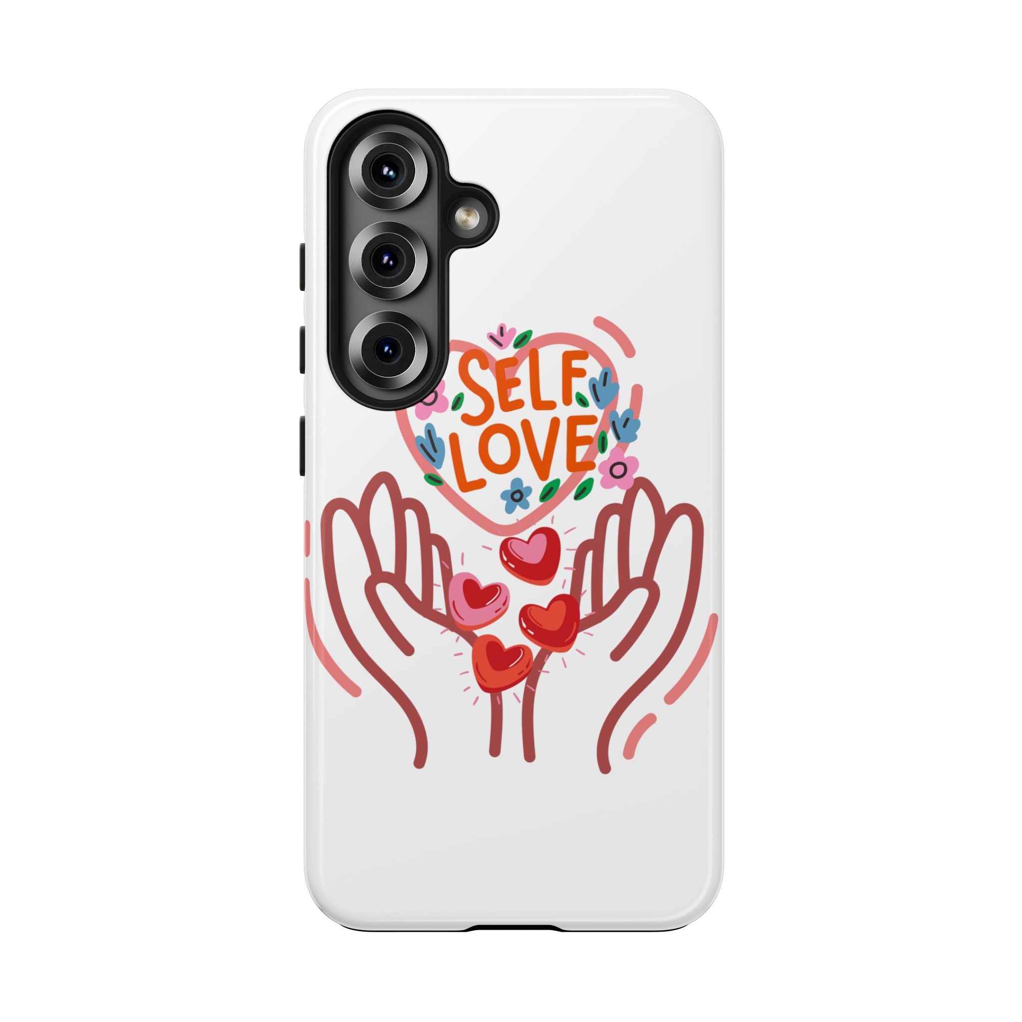 Self Love Tough Phone Case — Protective Floral Heart Design
